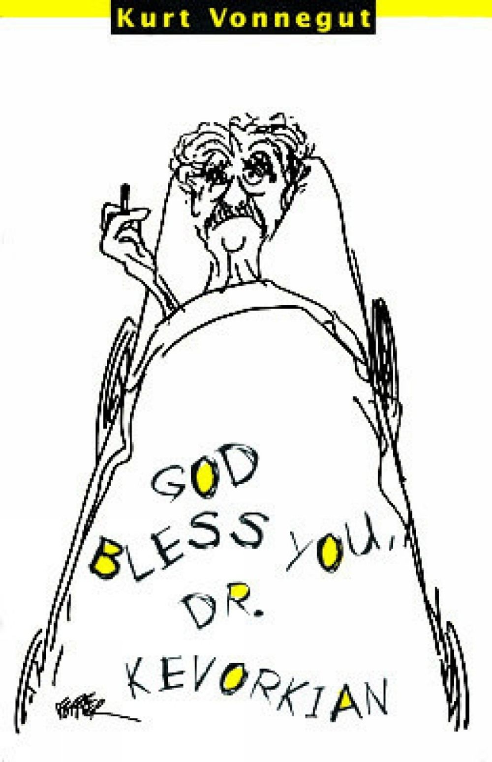 God Bless You, Dr. Kevorkian by Kurt Vonnegut - ISBN: 9781609800734