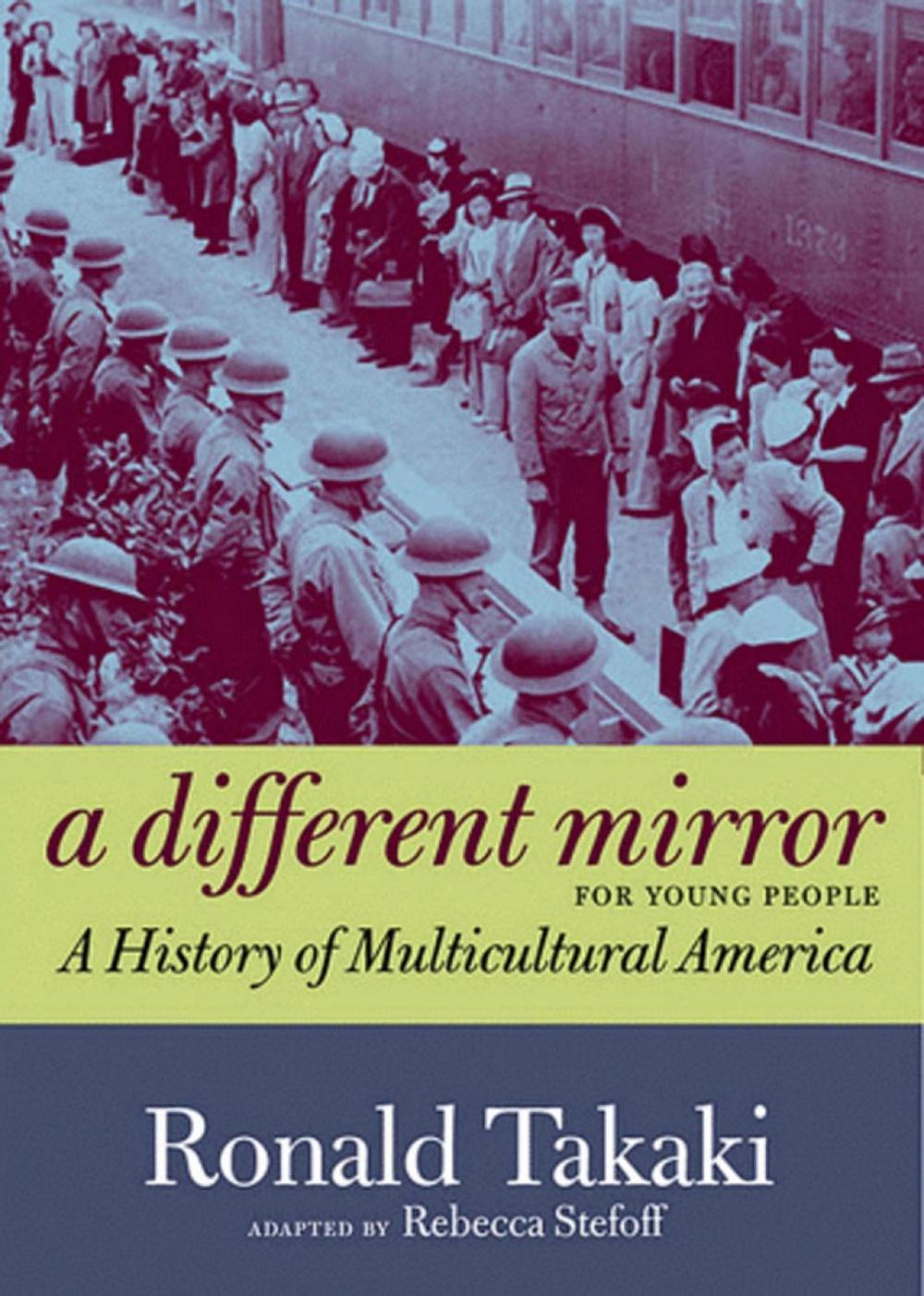 A Different Mirror for Young People by Ronald Takaki - ISBN: 9781609804169