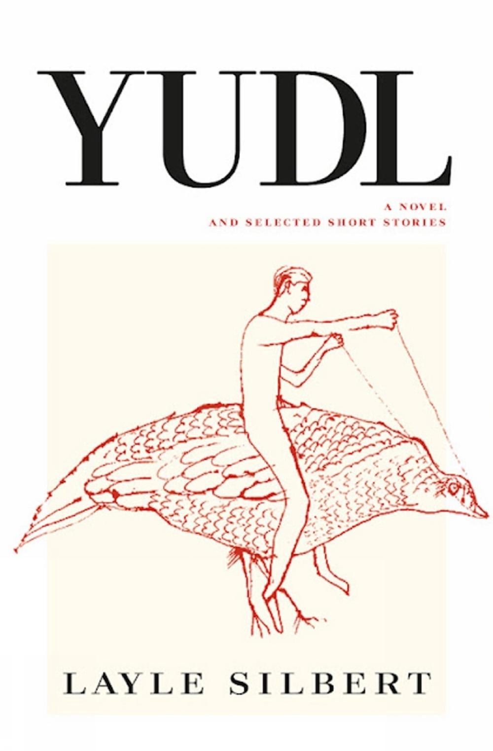 Yudl by Layle Silbert - ISBN: 9781609804404