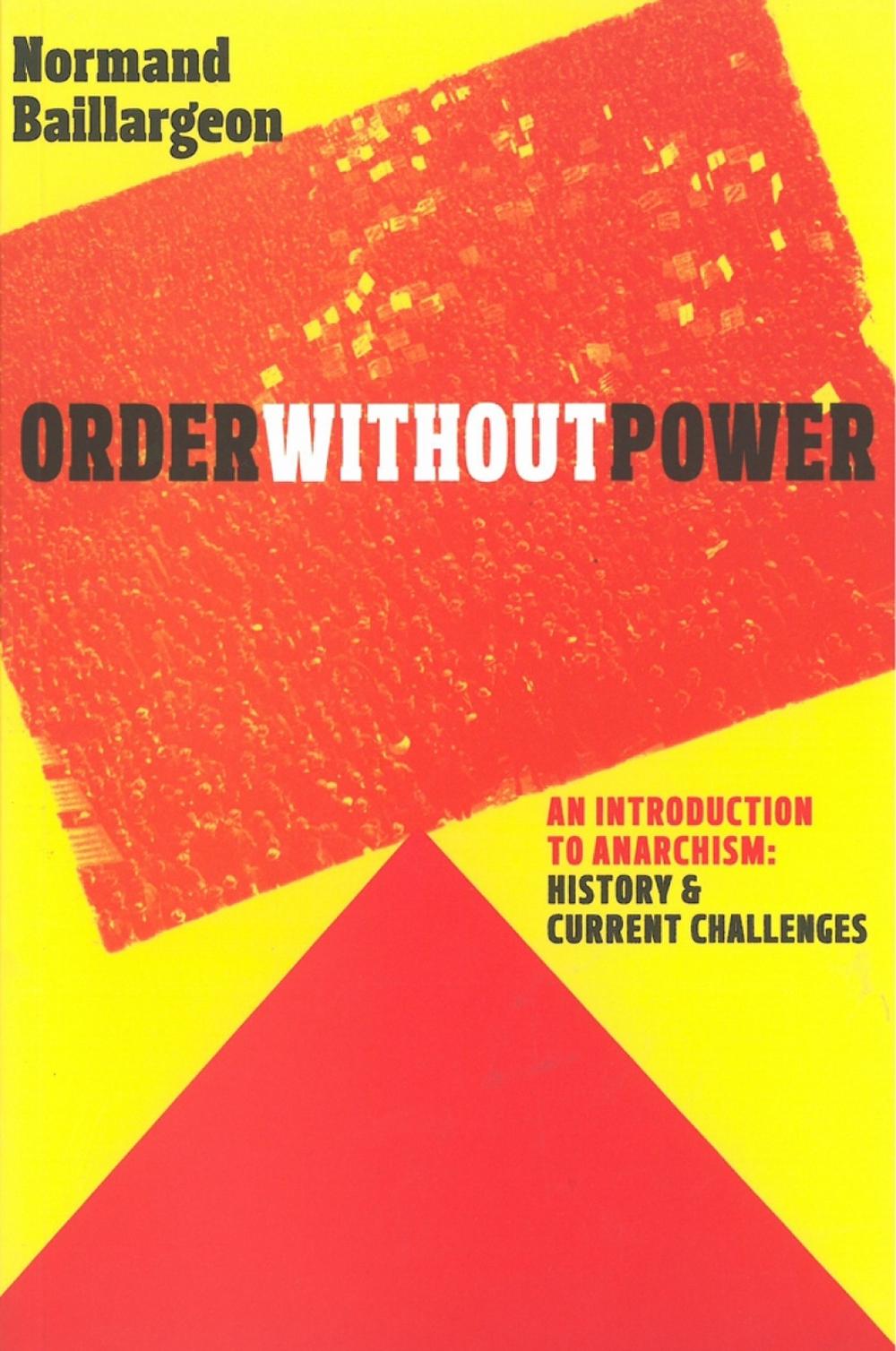 Order Without Power by Normand Baillargeon - ISBN: 9781609804718