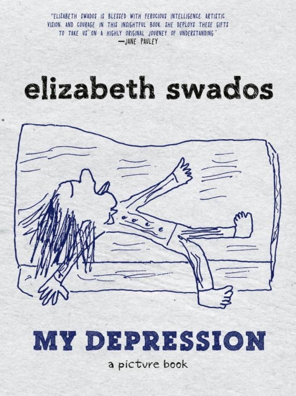 My Depression by Elizabeth Swados - ISBN: 9781609806040