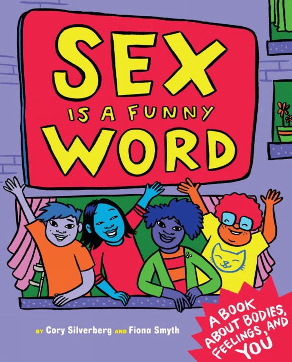 Sex is a Funny Word by Cory Silverberg - ISBN: 9781609806064