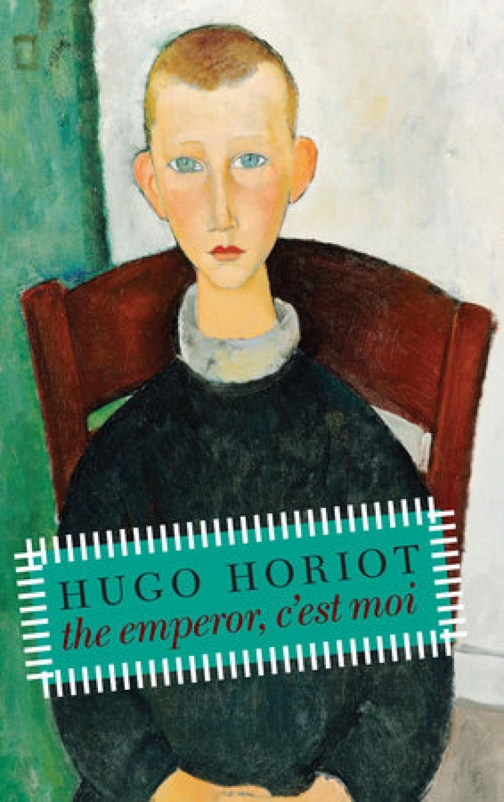 The Emperor, C'est Moi by Hugo Horiot - ISBN: 9781609806125