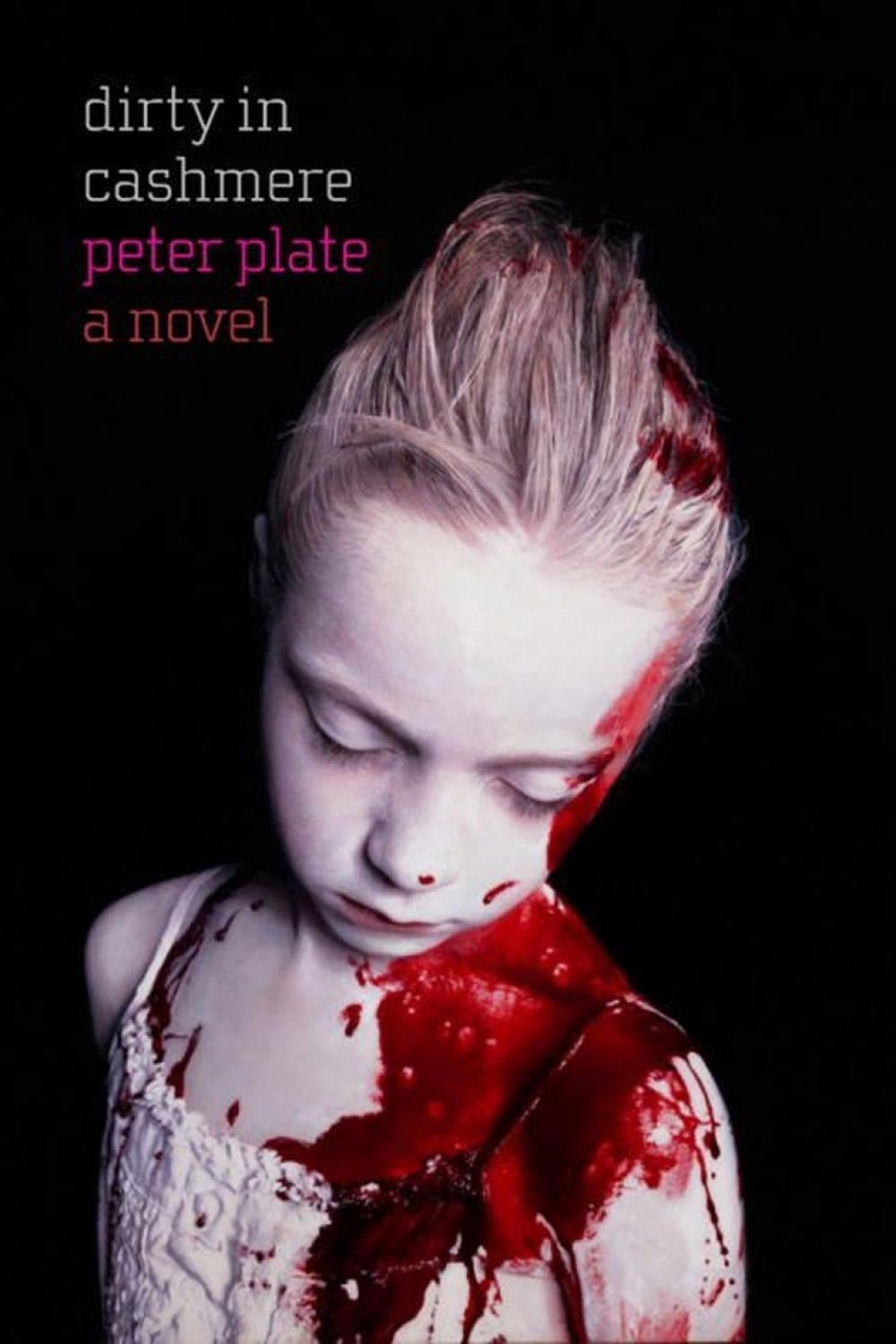 Dirty in Cashmere by Peter Plate - ISBN: 9781609806170