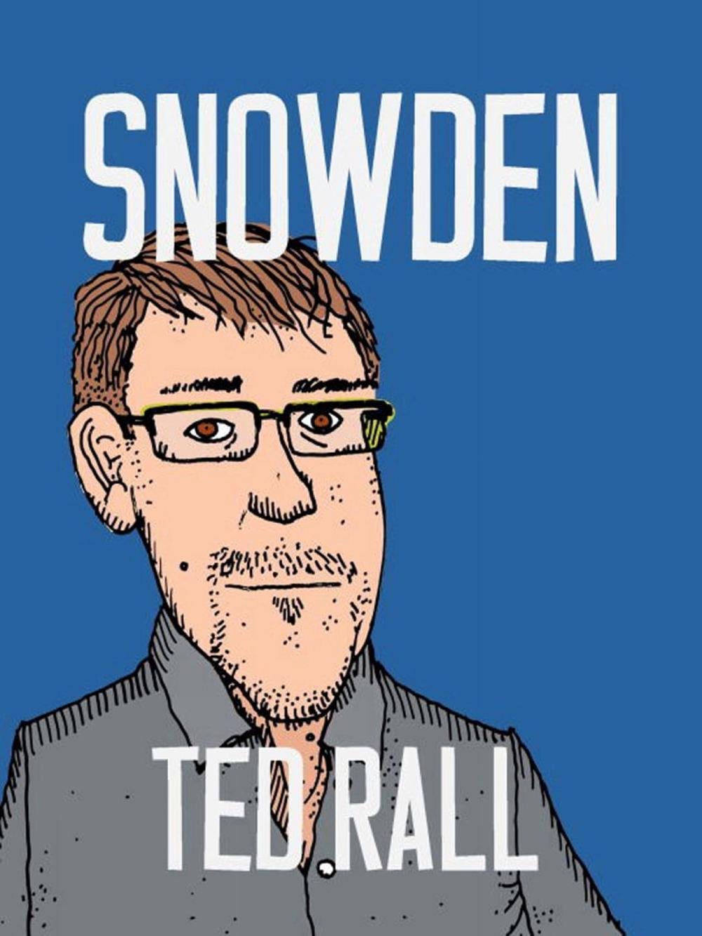 Snowden by Ted Rall - ISBN: 9781609806354