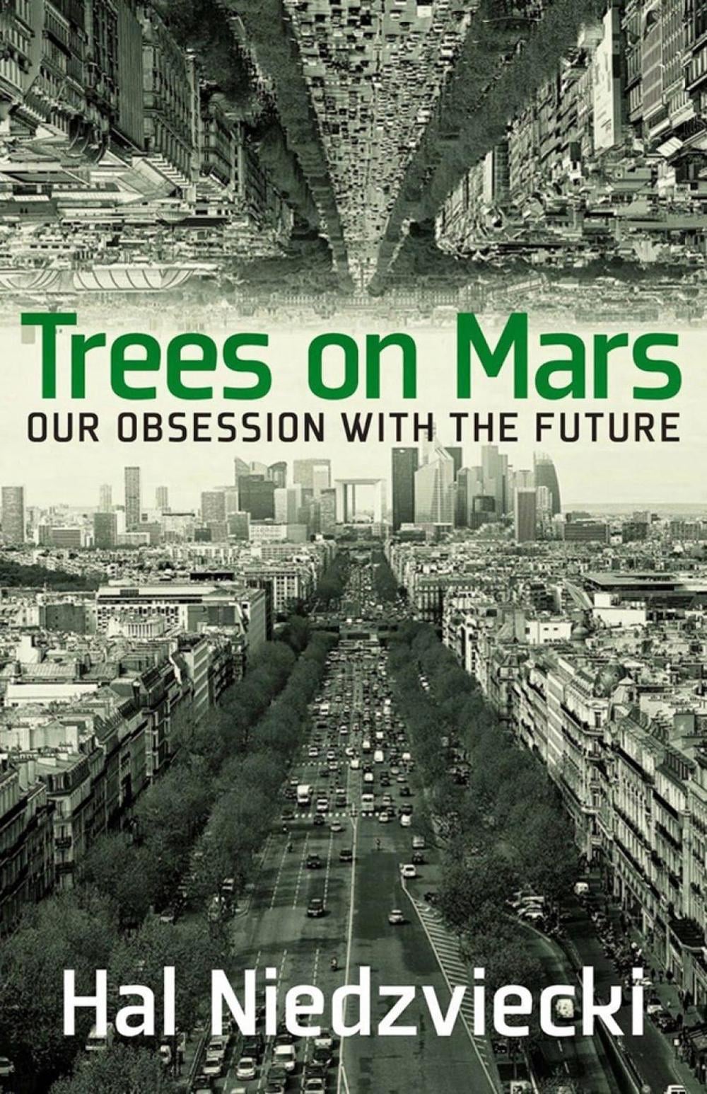 Trees on Mars by Hal Niedzviecki - ISBN: 9781609806378