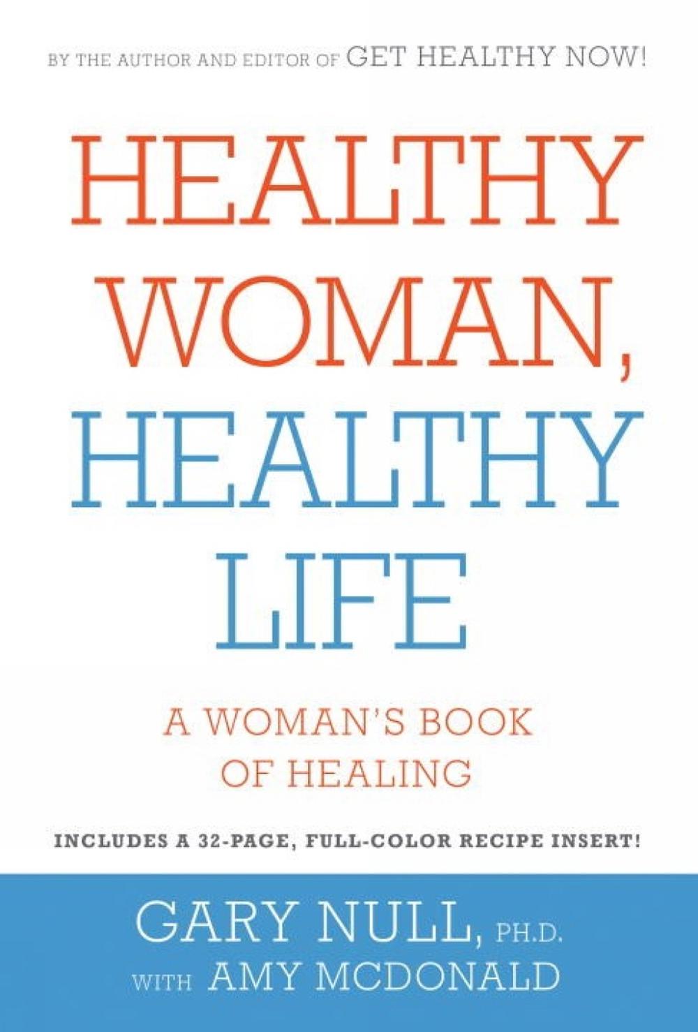 Healthy Woman, Healthy Life, 9781609806743