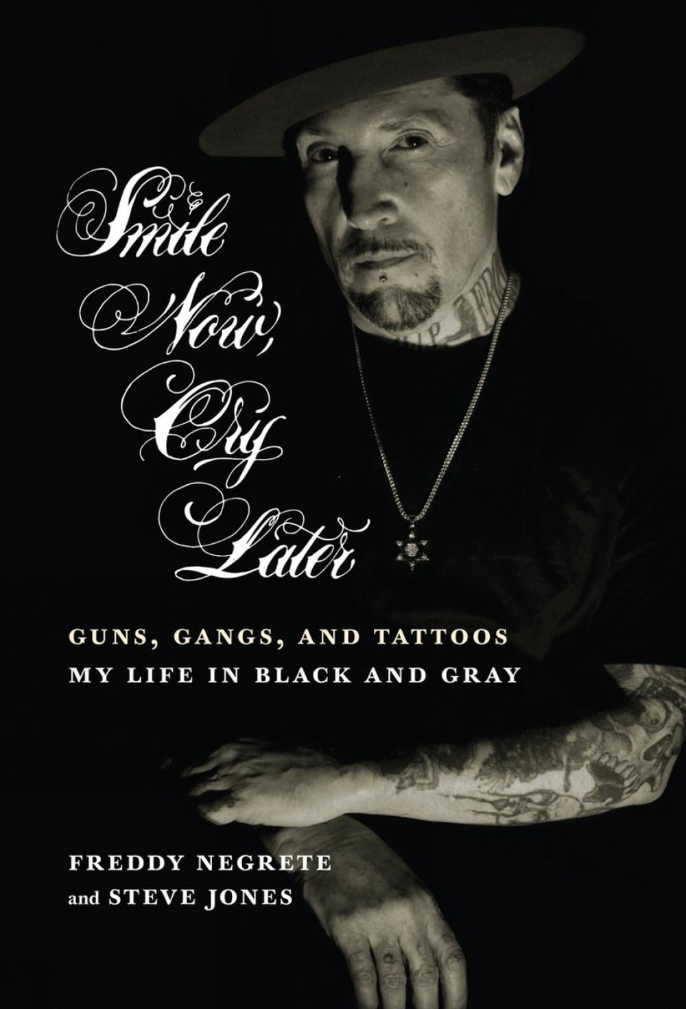 Smile Now, Cry Later by Freddy Negrete - ISBN: 9781609806941