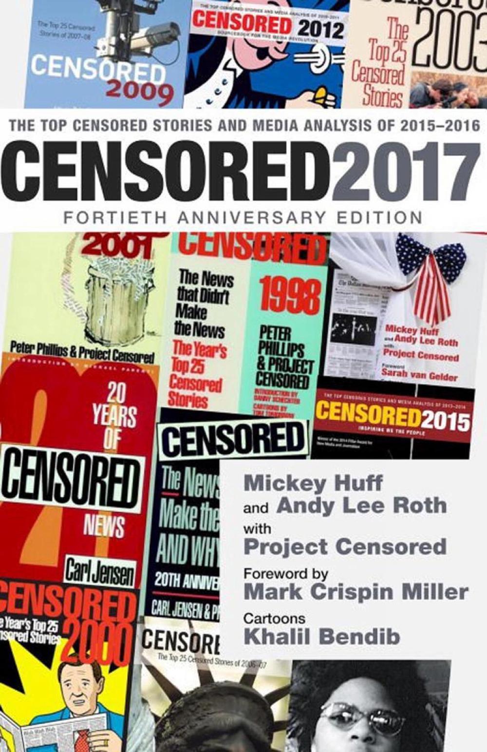 Censored 2017 by Project Censored - ISBN: 9781609807153
