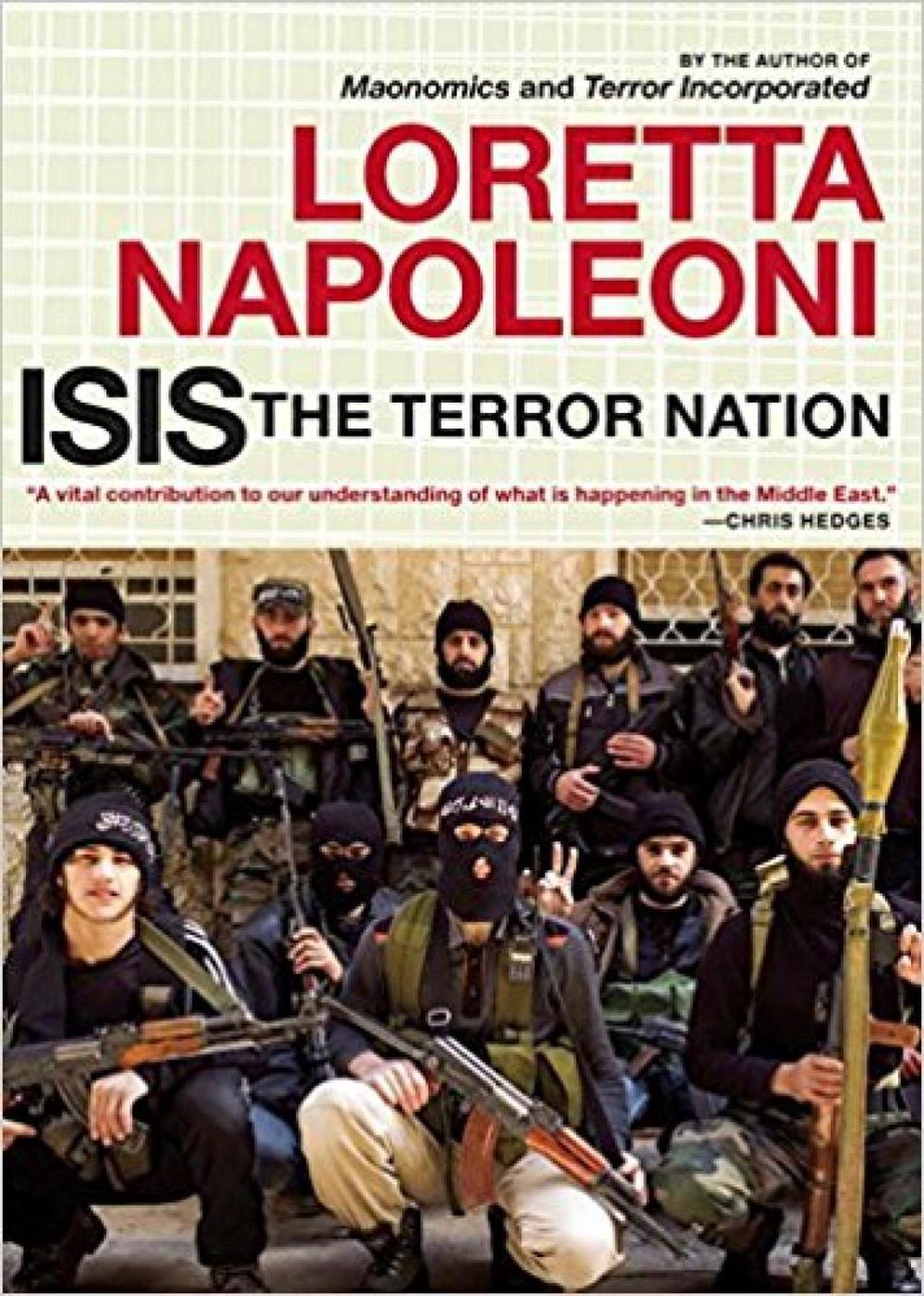 ISIS: The Terror Nation by Loretta Napoleoni - ISBN: 9781609807252