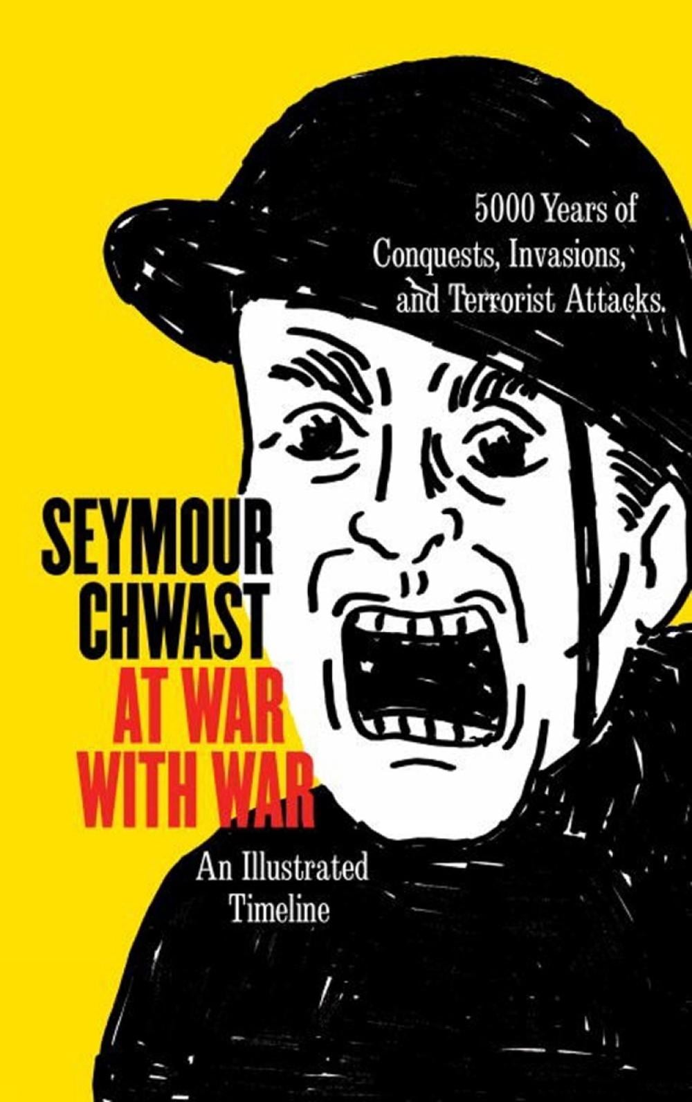 At War with War by Seymour Chwast - ISBN: 9781609807795
