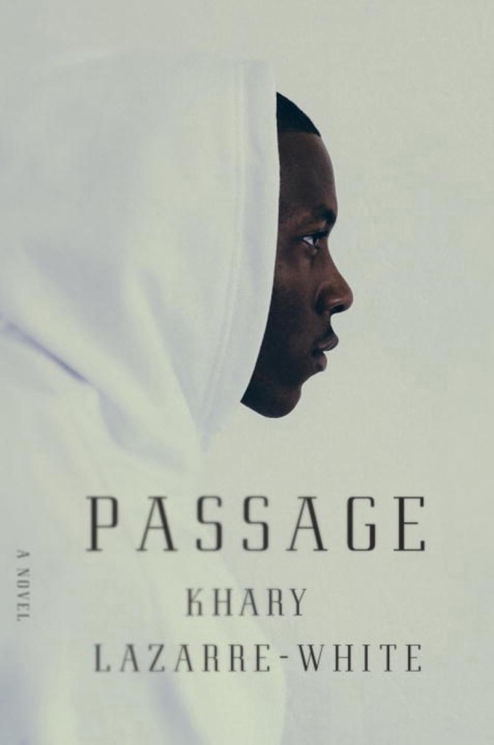 Passage by Khary Lazarre-White - ISBN: 9781609807832