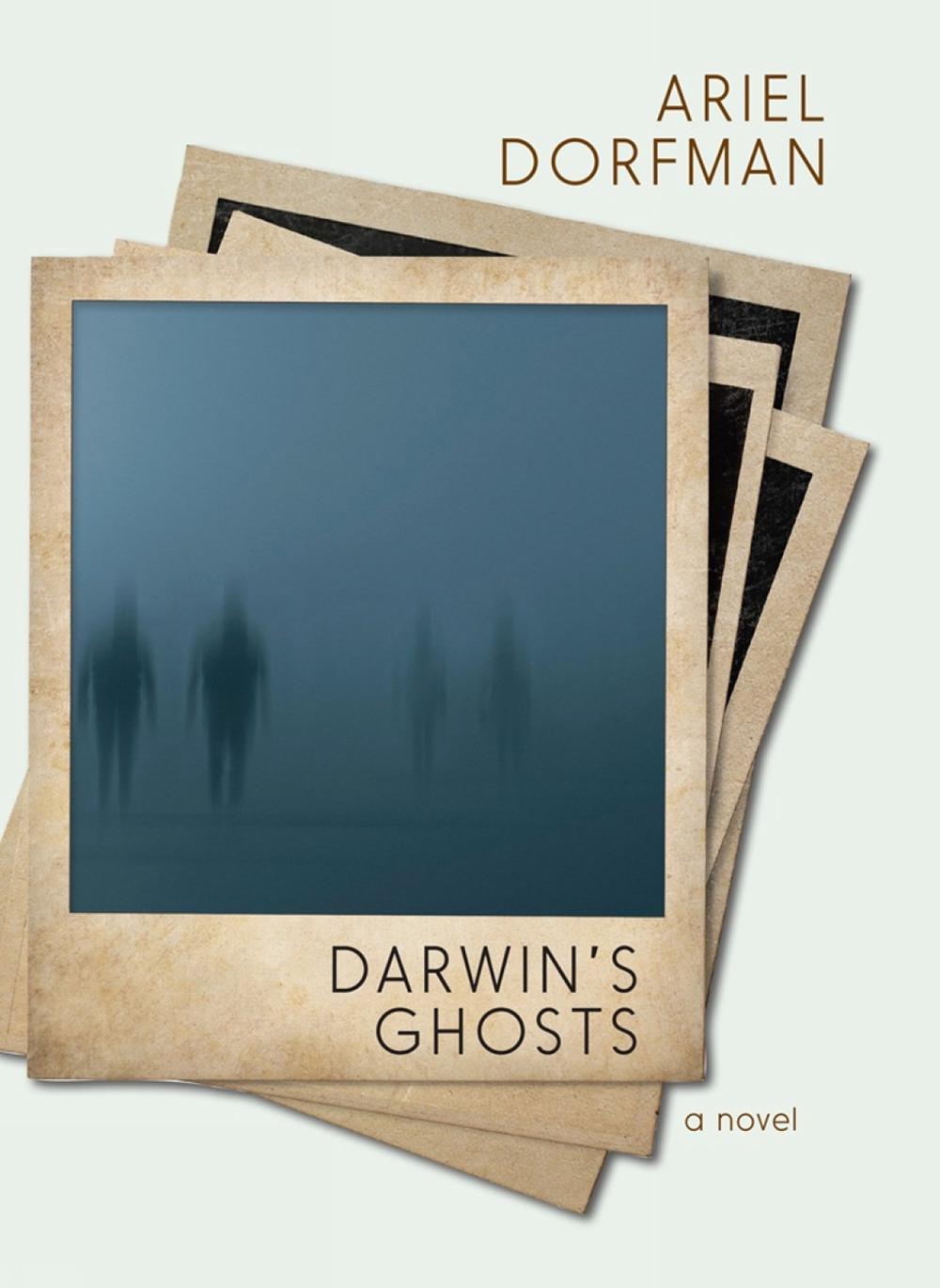 Darwin's Ghosts by Ariel Dorfman - ISBN: 9781609808242