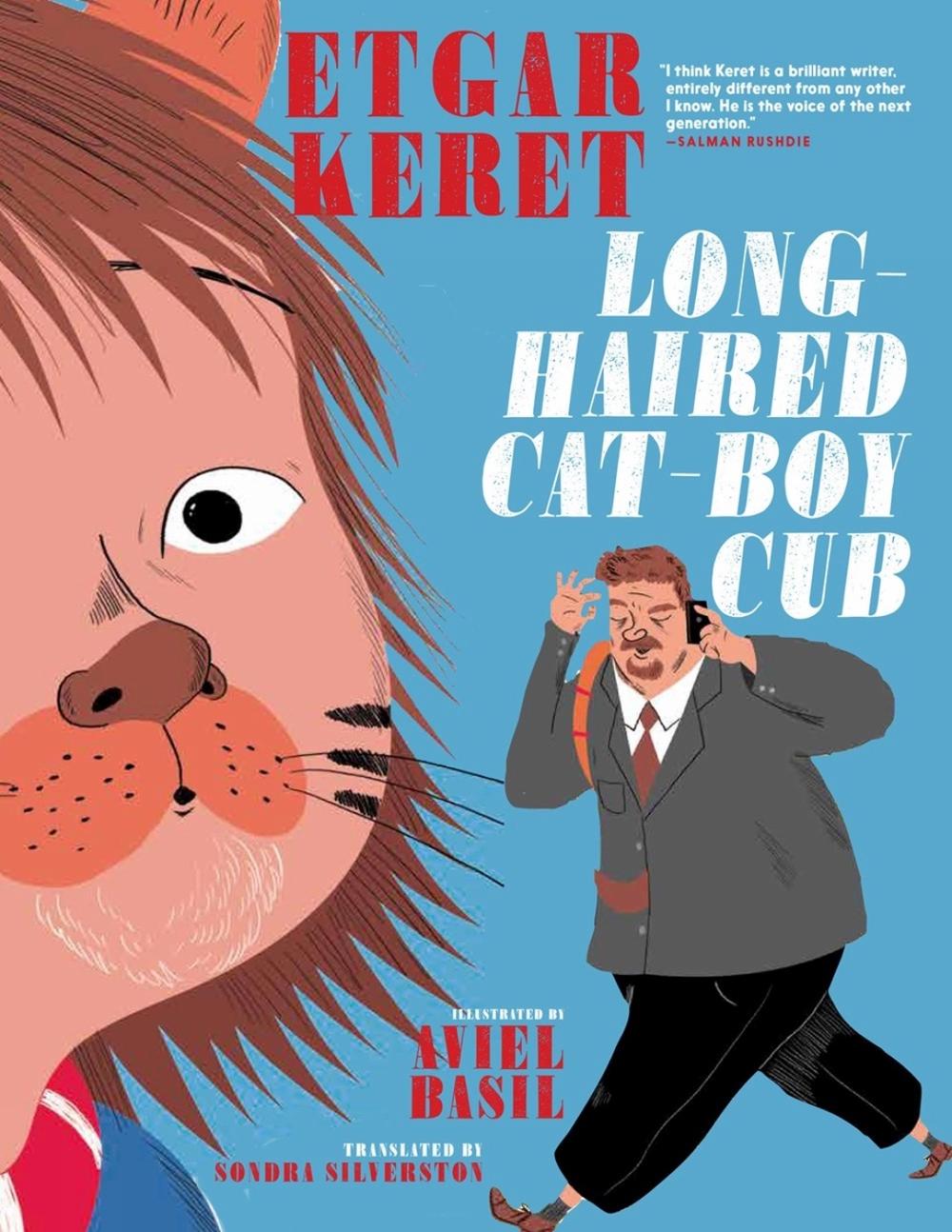 Long-Haired Cat-Boy Cub by Etgar Keret - ISBN: 9781609809317