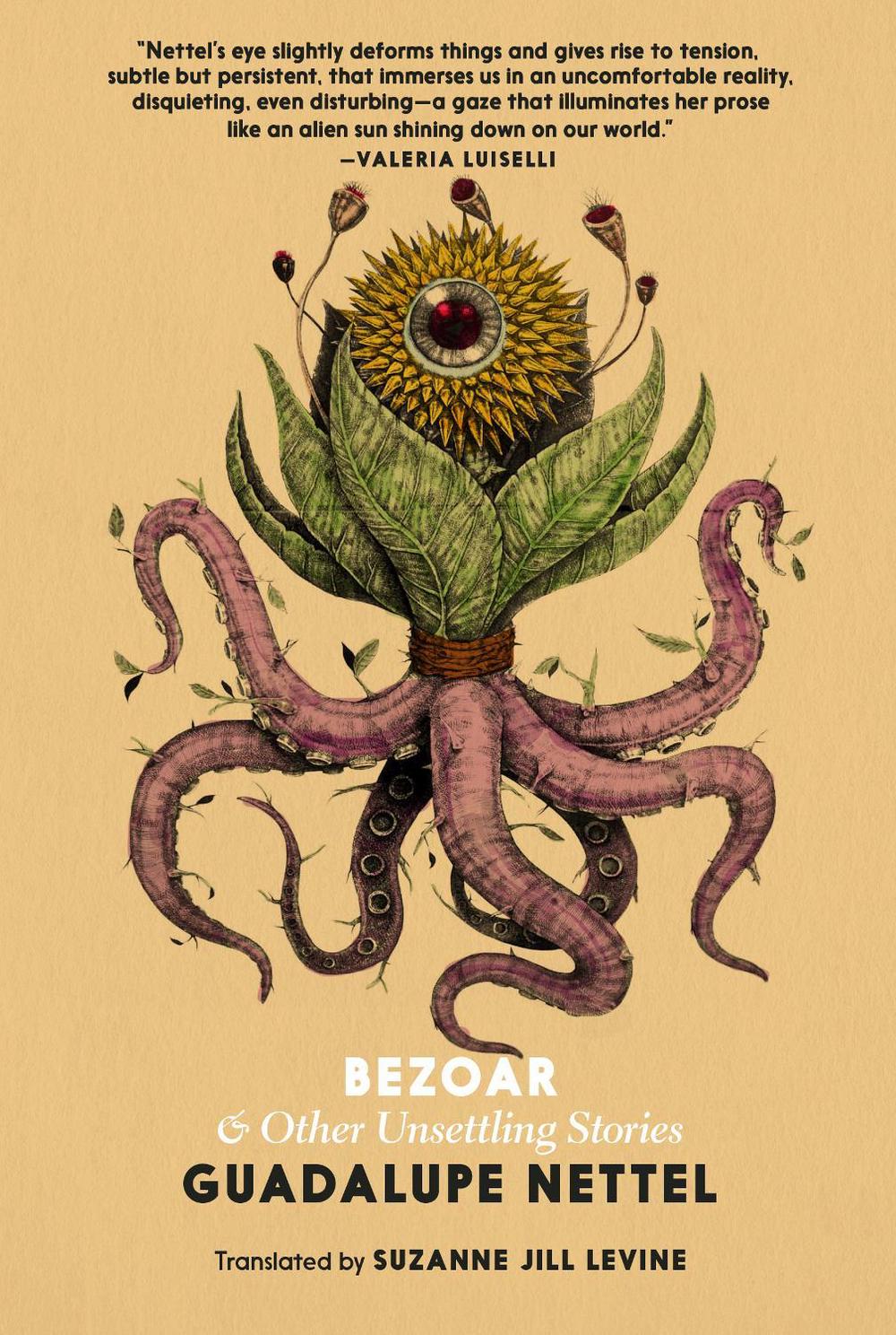 Bezoar by Guadalupe Nettel - ISBN: 9781609809584