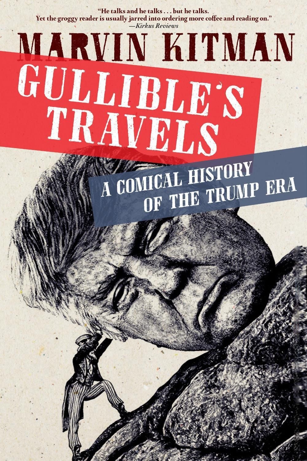 Gullible's Travels by Marvin Kitman - ISBN: 9781609809881