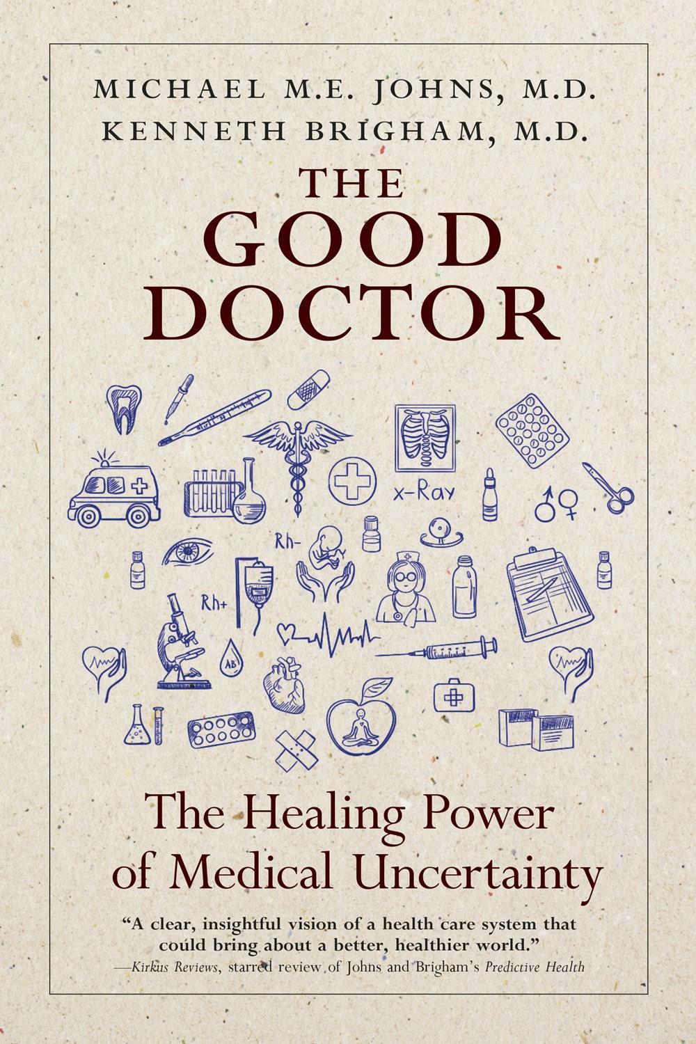 The Good Doctor by Kenneth Brigham - ISBN: 9781609809966