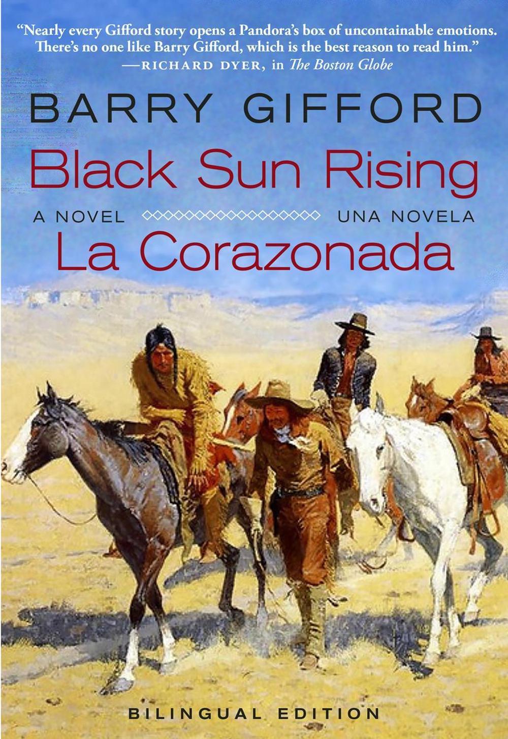 Black Sun Rising / La Corazonada by Barry Gifford - ISBN: 9781609809980