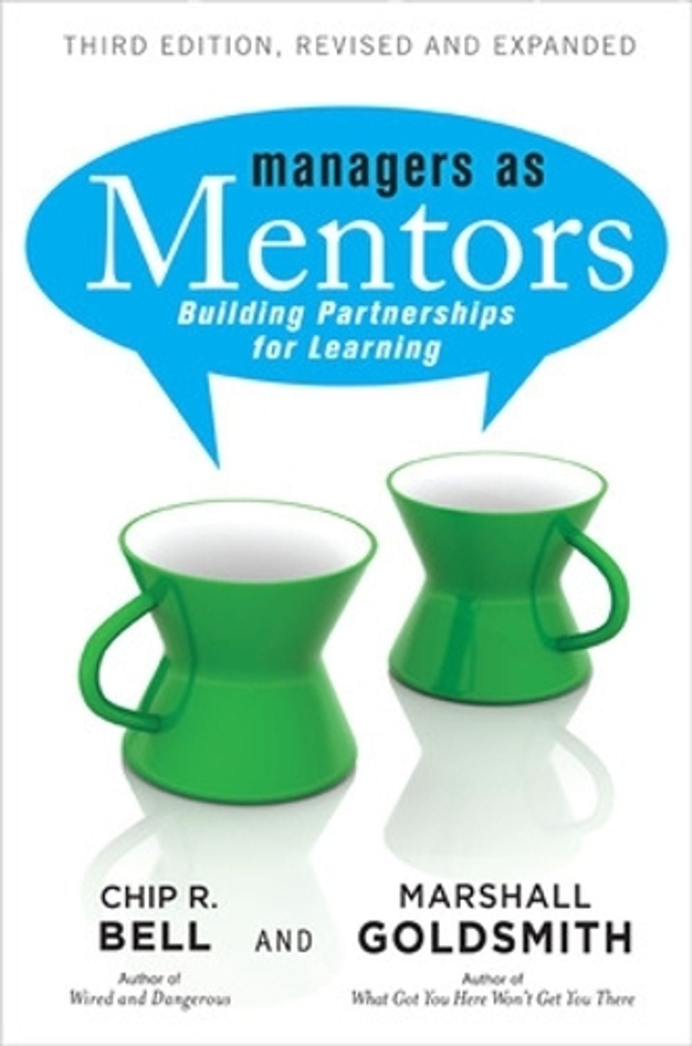 Managers as Mentors: Building Partnerships for Learning by Chip R. Bell - ISBN: 9781609947101