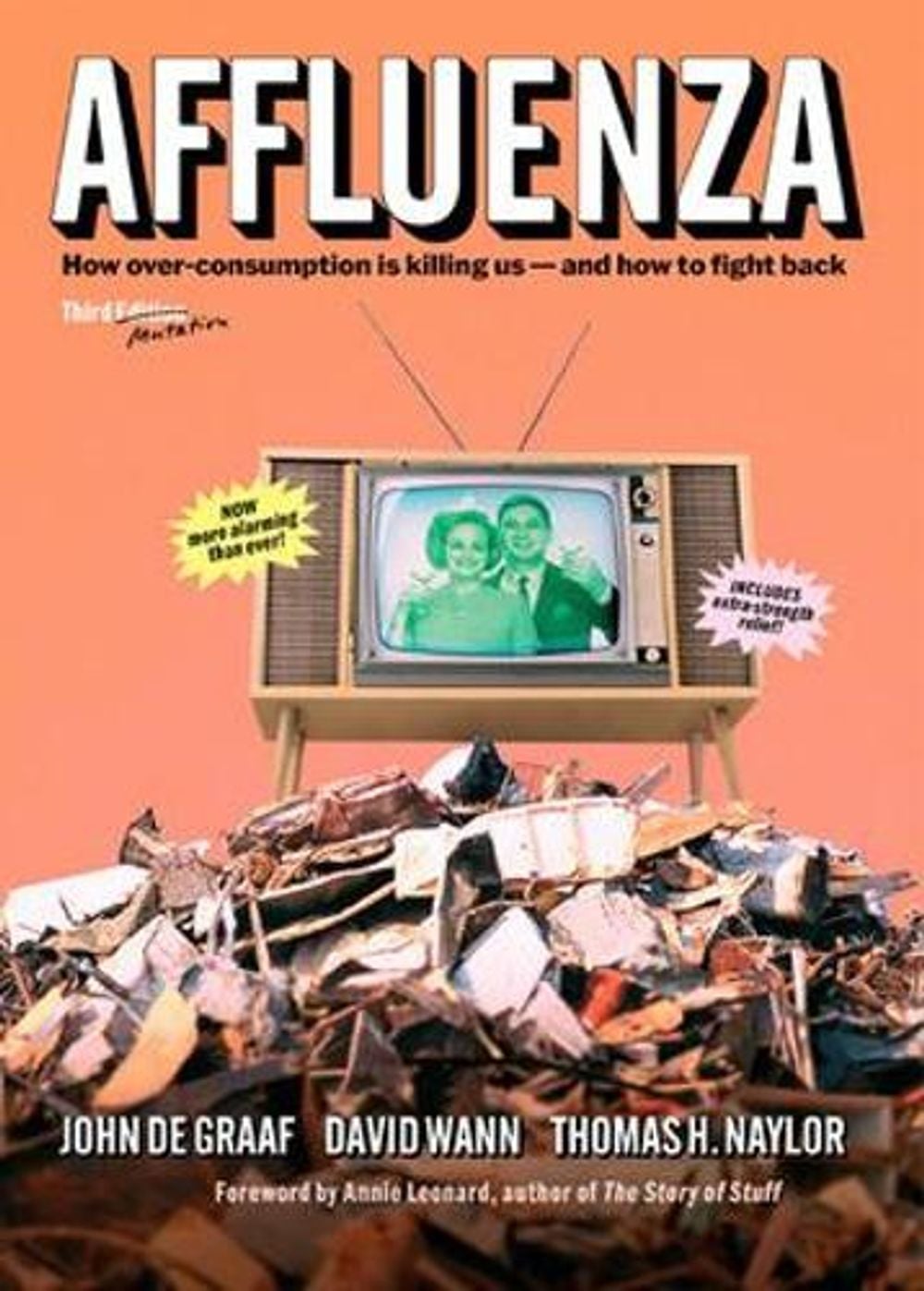 Affluenza: How Over-Consumption Is Killing Us - and How to Fight Back by David Wann - ISBN: 9781609949273