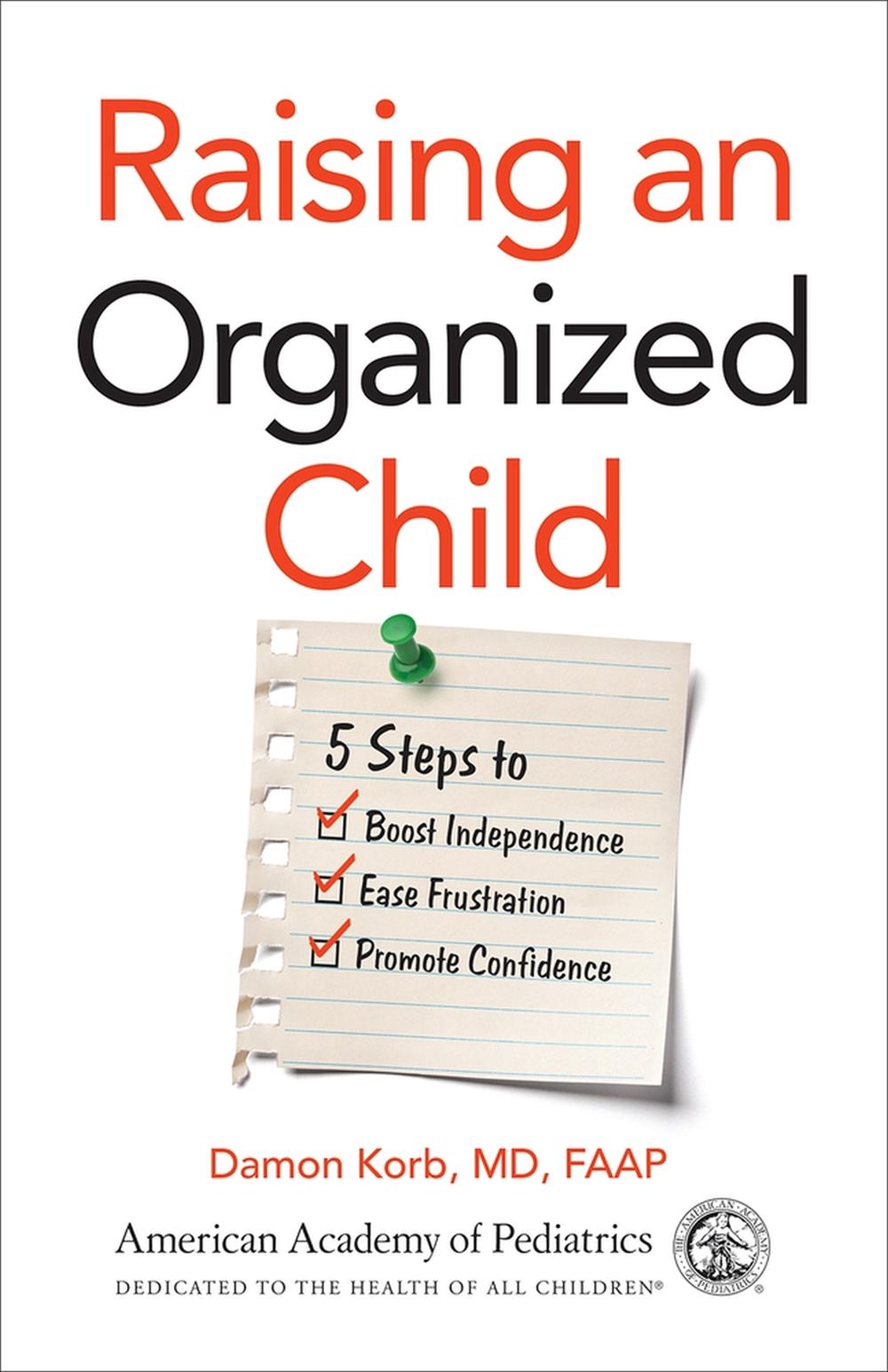 Raising an Organized Child by Damon Korb - ISBN: 9781610022828