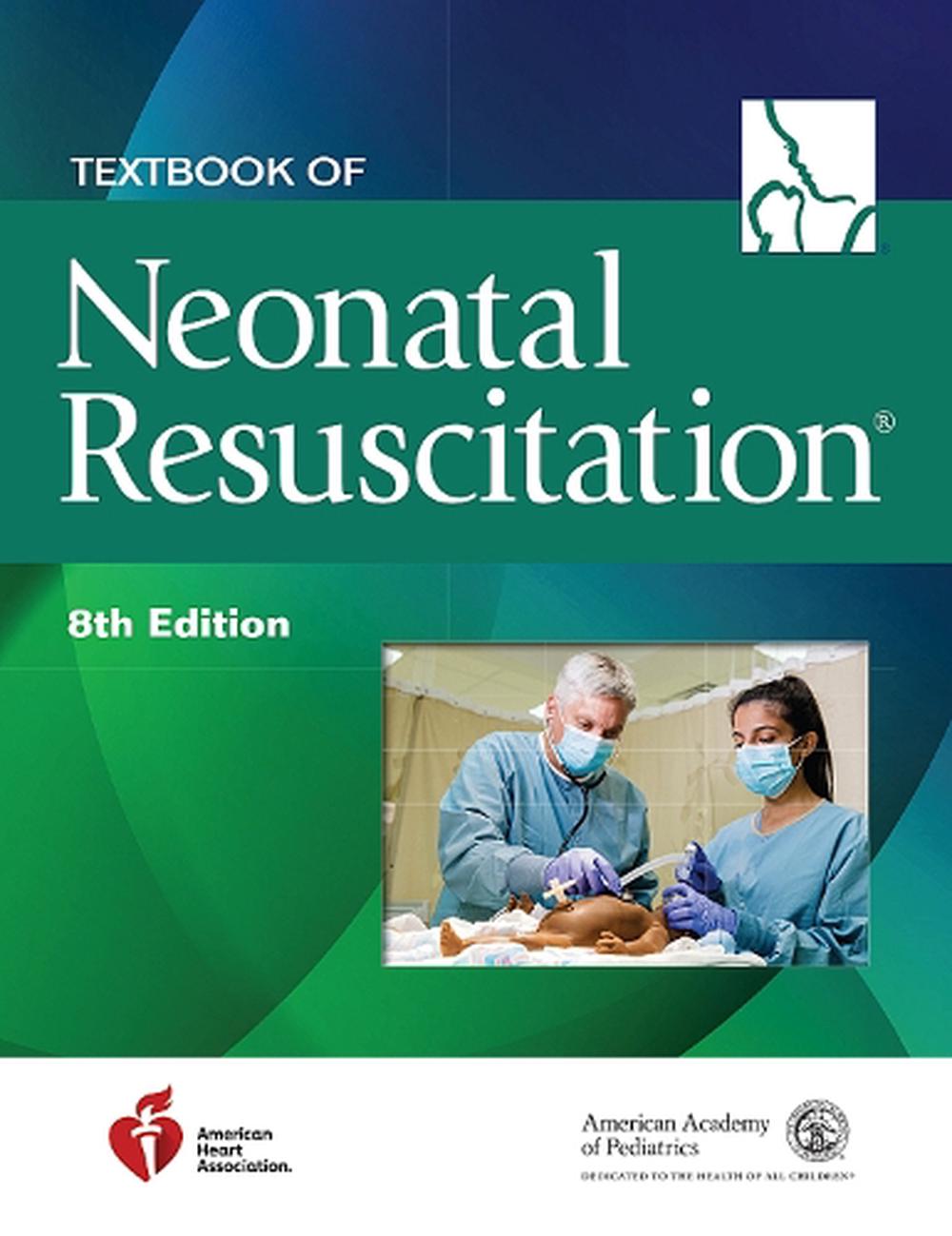 Textbook of Neonatal Resuscitation by American Heart Association ...