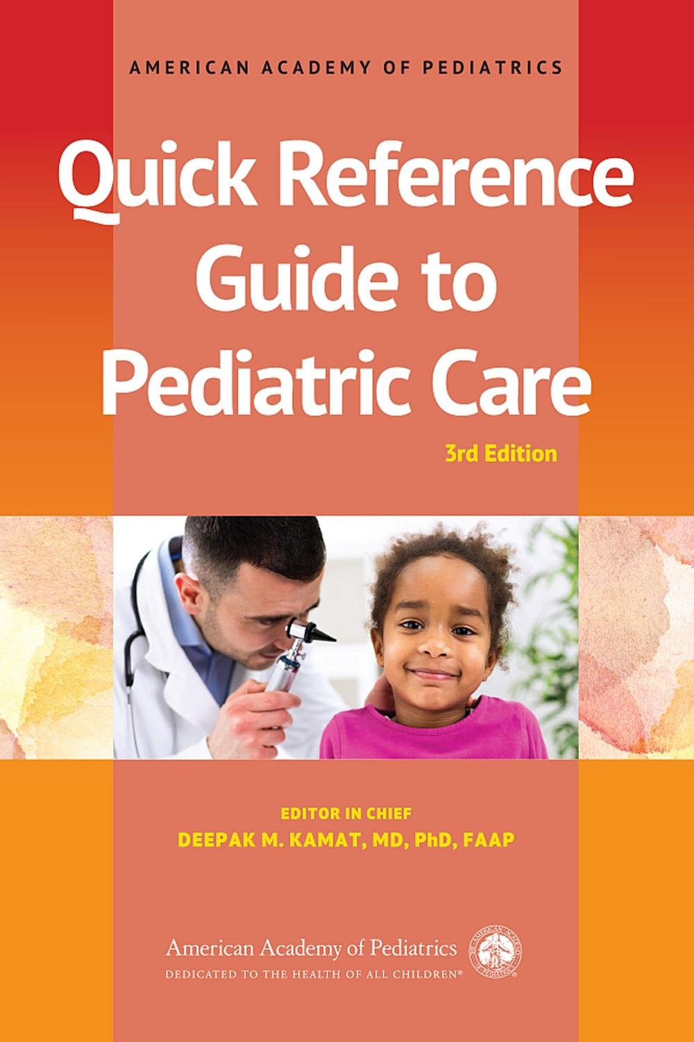 Quick Reference Guide to Pediatric Care, 9781610027120