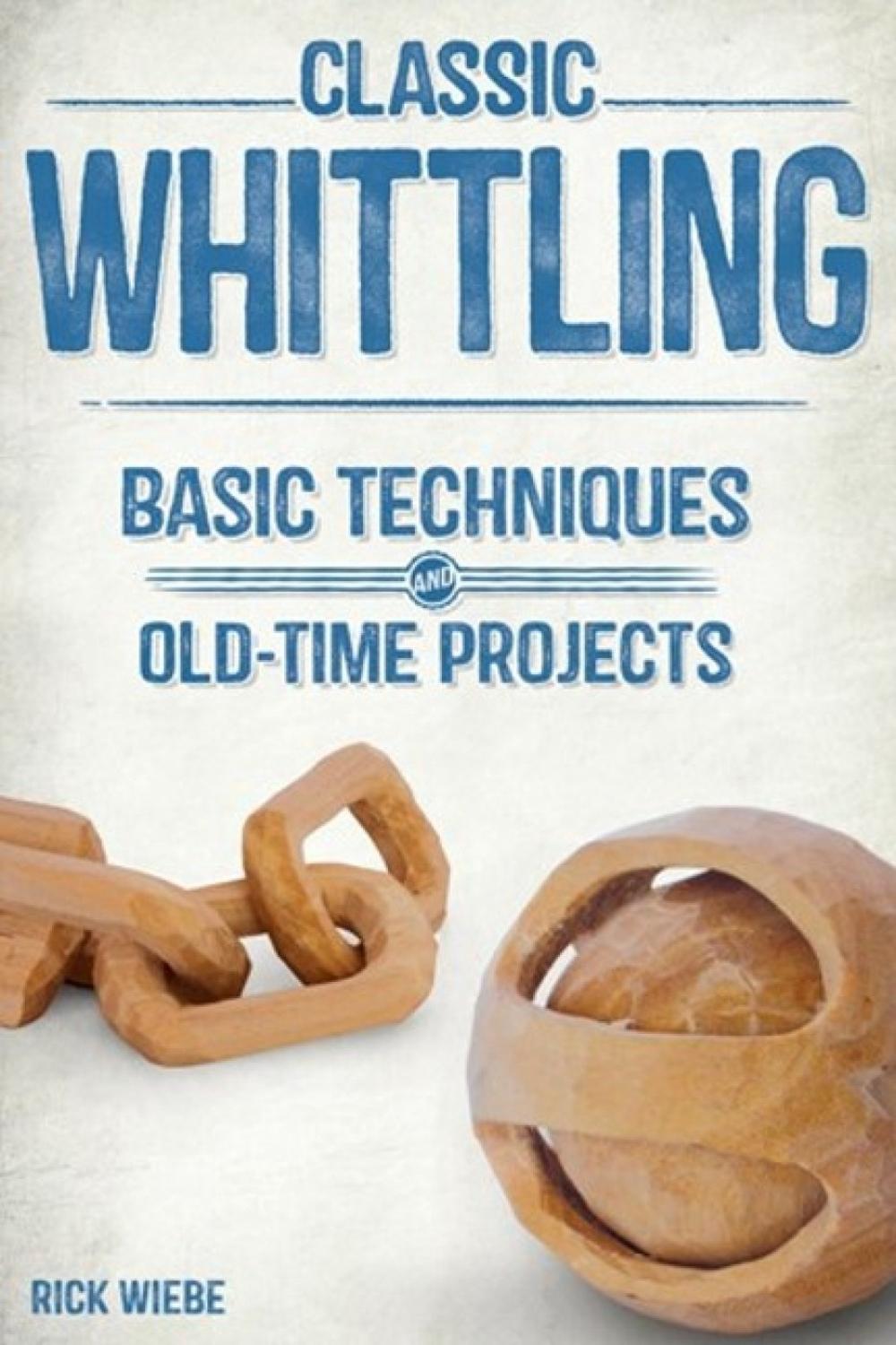 Classic Whittling, 9781610352543