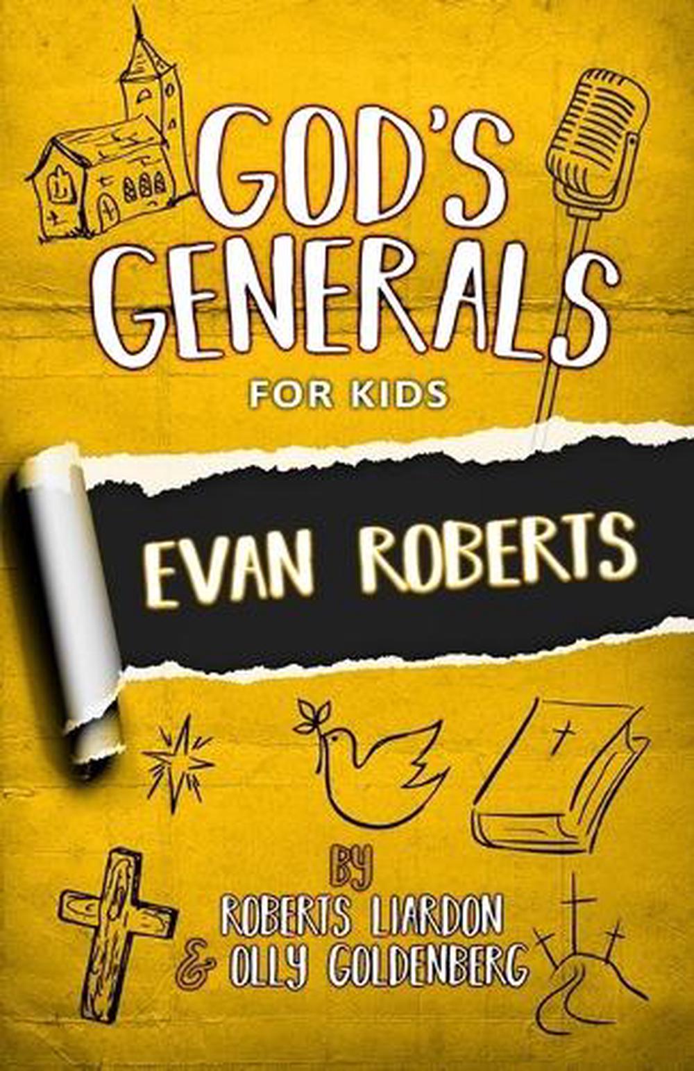 God's Generals for Kids - Volume 5: Evan Roberts, 9781610362030