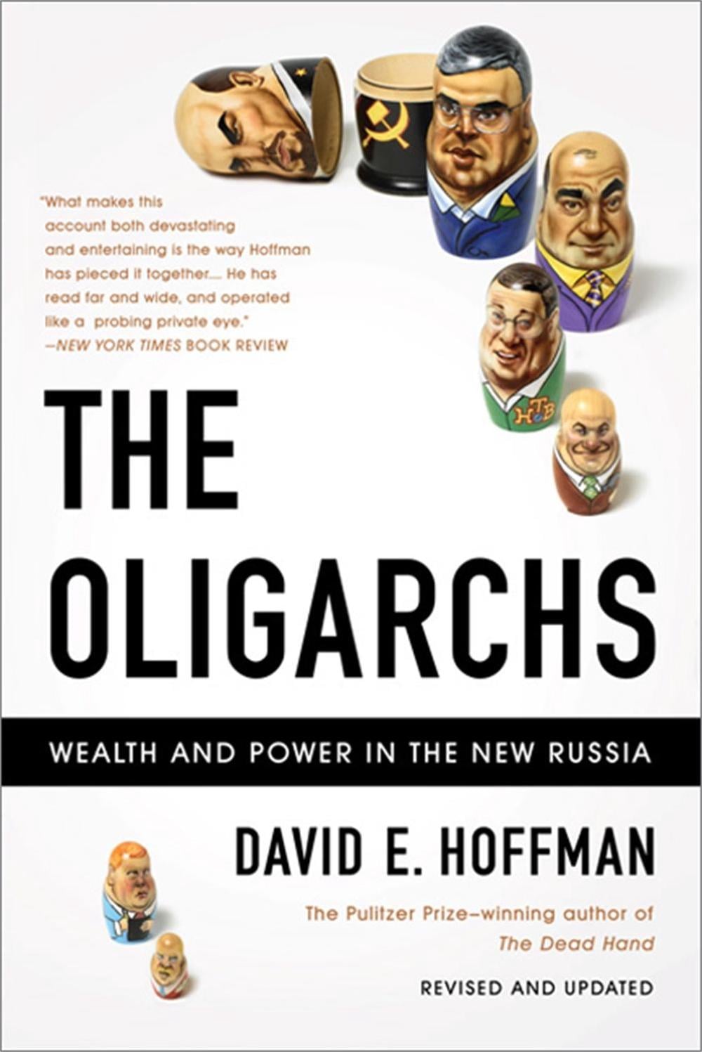 The Oligarchs by David Hoffman - ISBN: 9781610390705