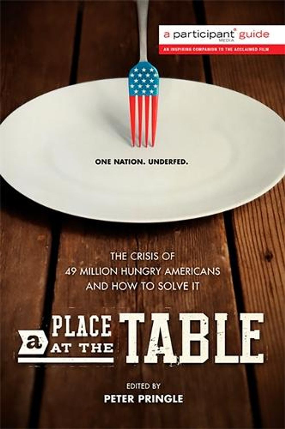 A Place at the Table by Participant Participant Media - ISBN: 9781610391818