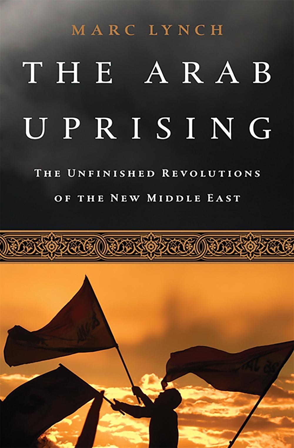 The Arab Uprising, 9781610392358