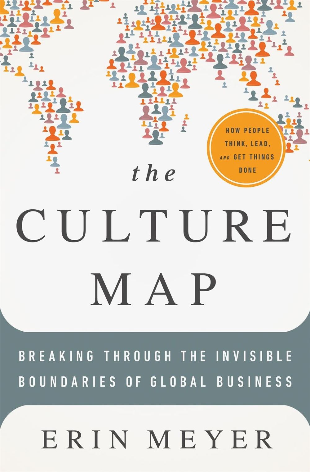 The Culture Map by Erin Meyer - ISBN: 9781610392501