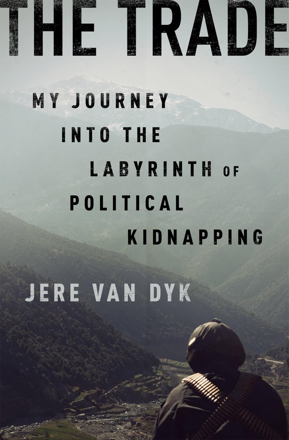 The Trade by Jere van Dyk - ISBN: 9781610394314