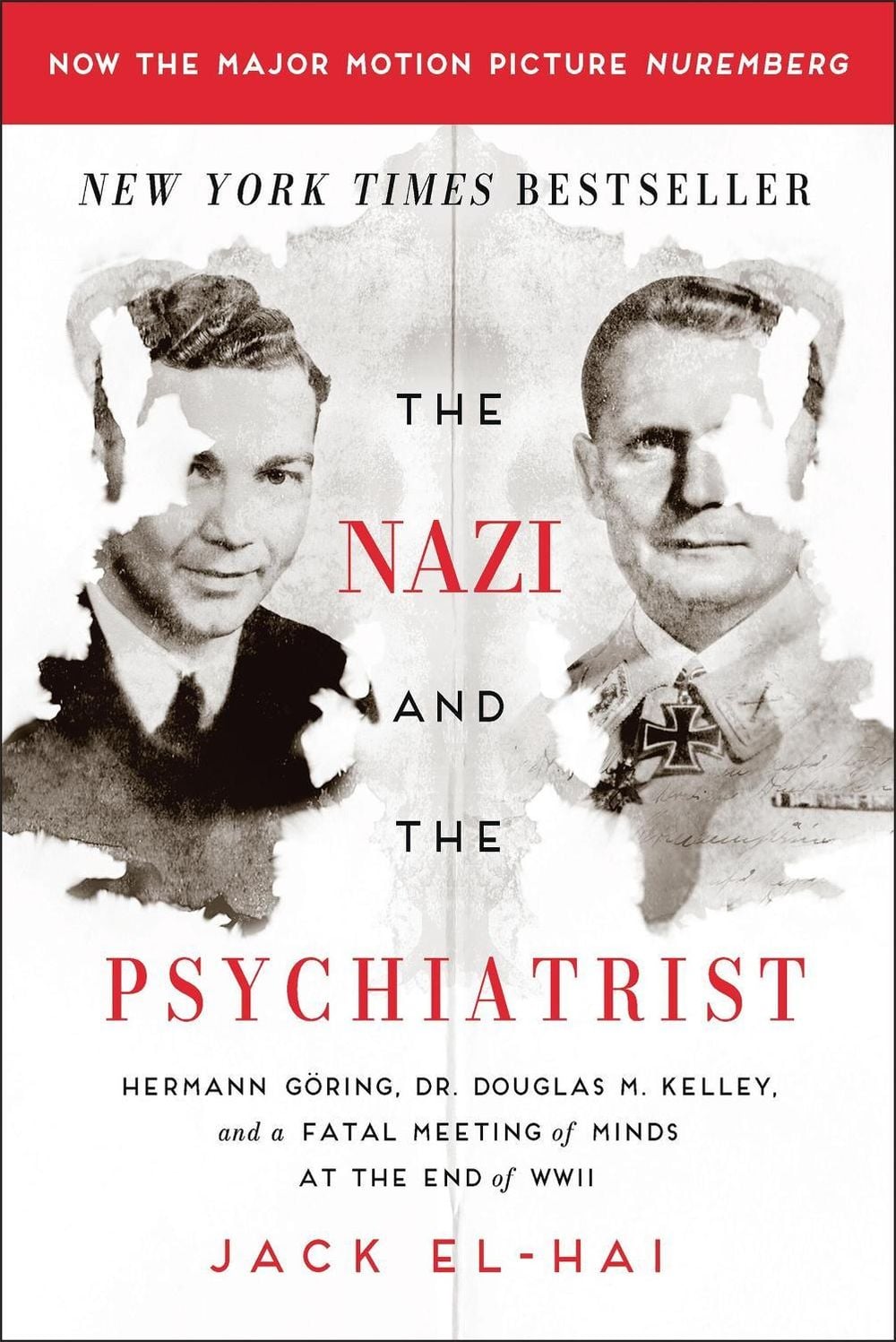 The Nazi and the Psychiatrist by Jack El-Hai - ISBN: 9781610394635