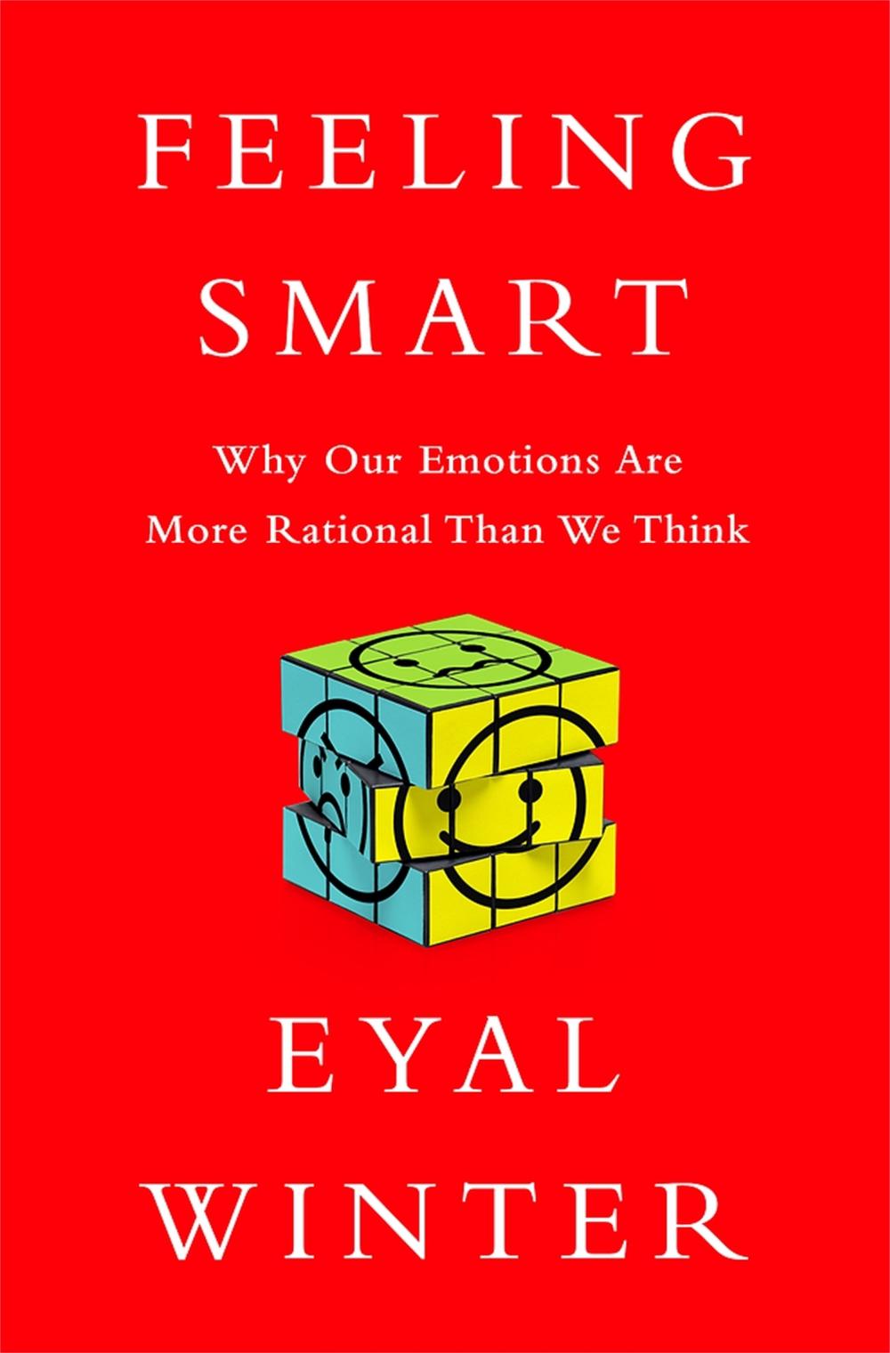 Feeling Smart by Eyal Winter - ISBN: 9781610394901