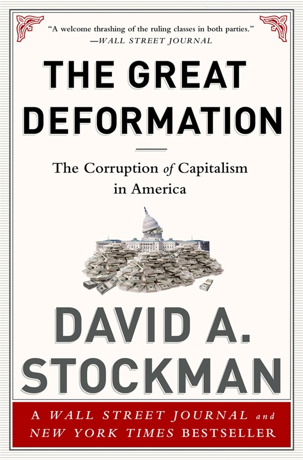 The Great Deformation by David Stockman - ISBN: 9781610395236