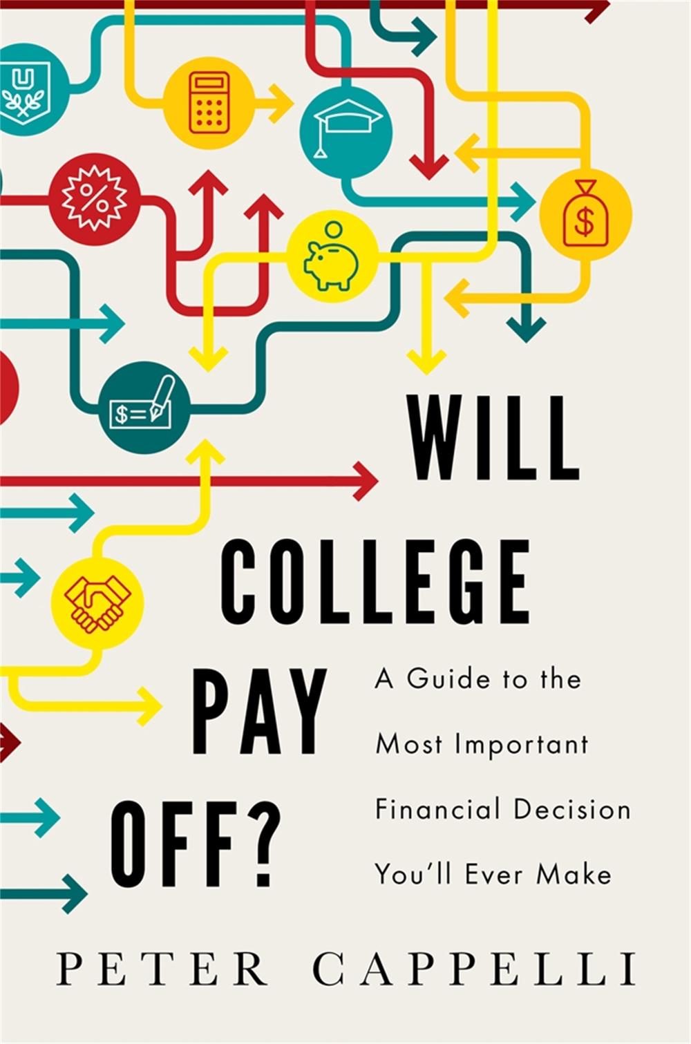 Will College Pay Off?, 9781610395267