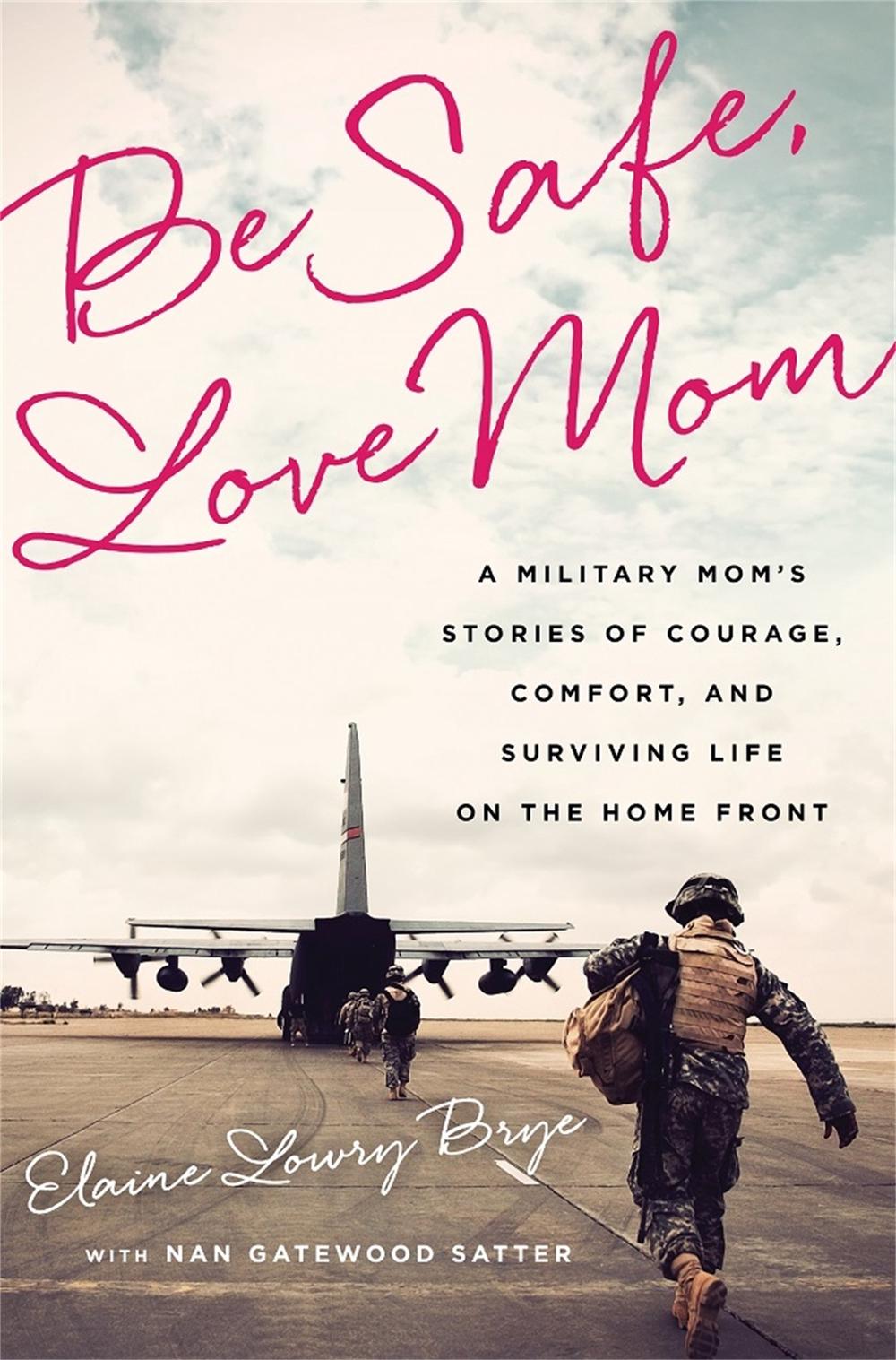 Be Safe, Love Mom, 9781610396370