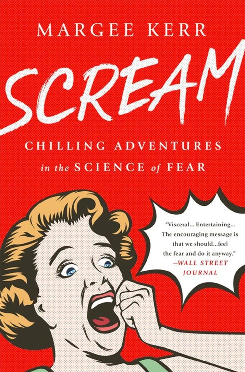 Scream by Margee Kerr - ISBN: 9781610397162