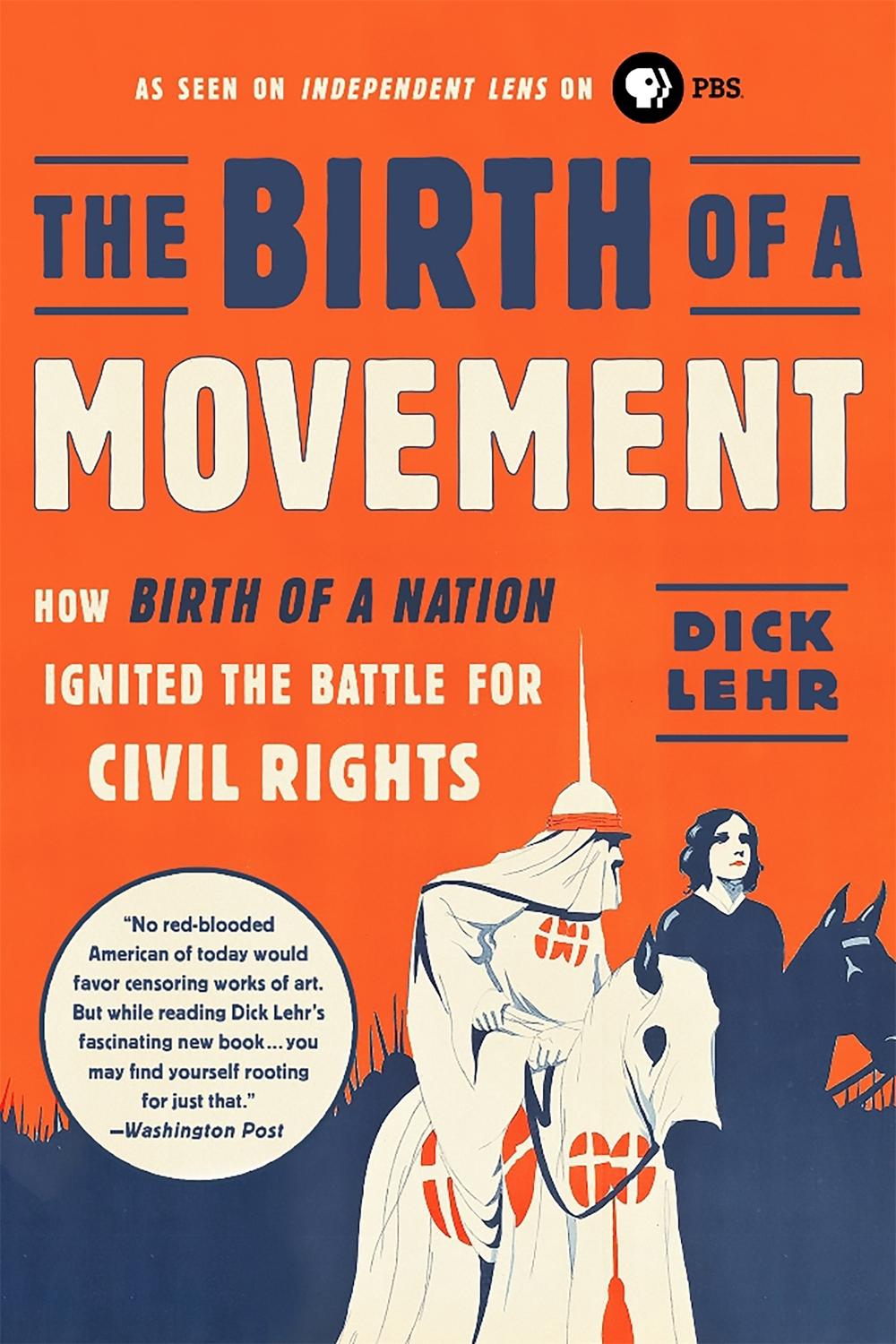 The Birth of a Movement by Dick Lehr - ISBN: 9781610398237