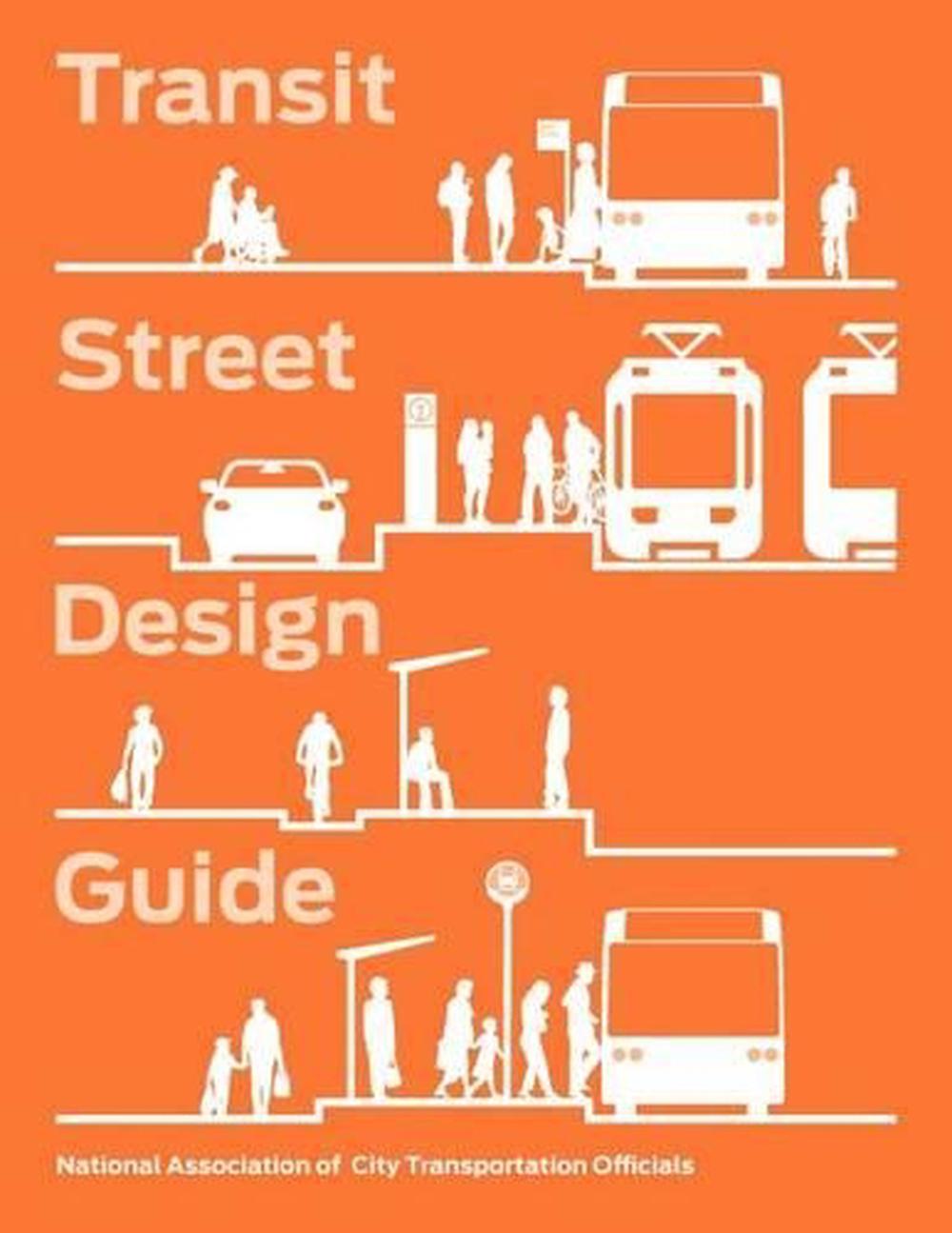 Transit Street Design Guide, 9781610917476