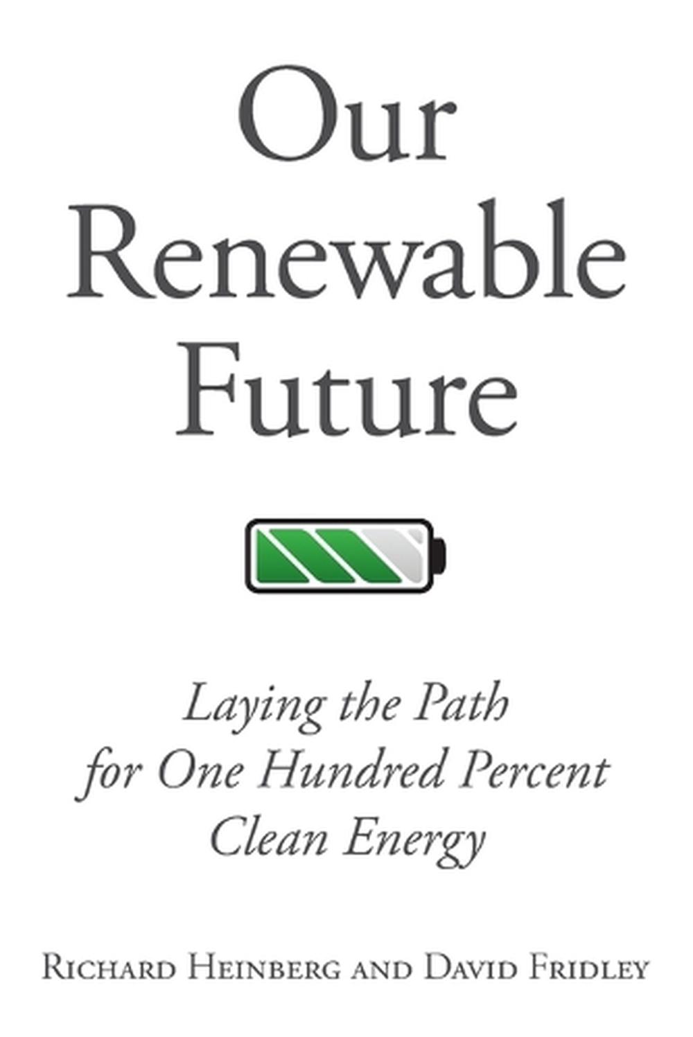 Our Renewable Future, 9781610917797