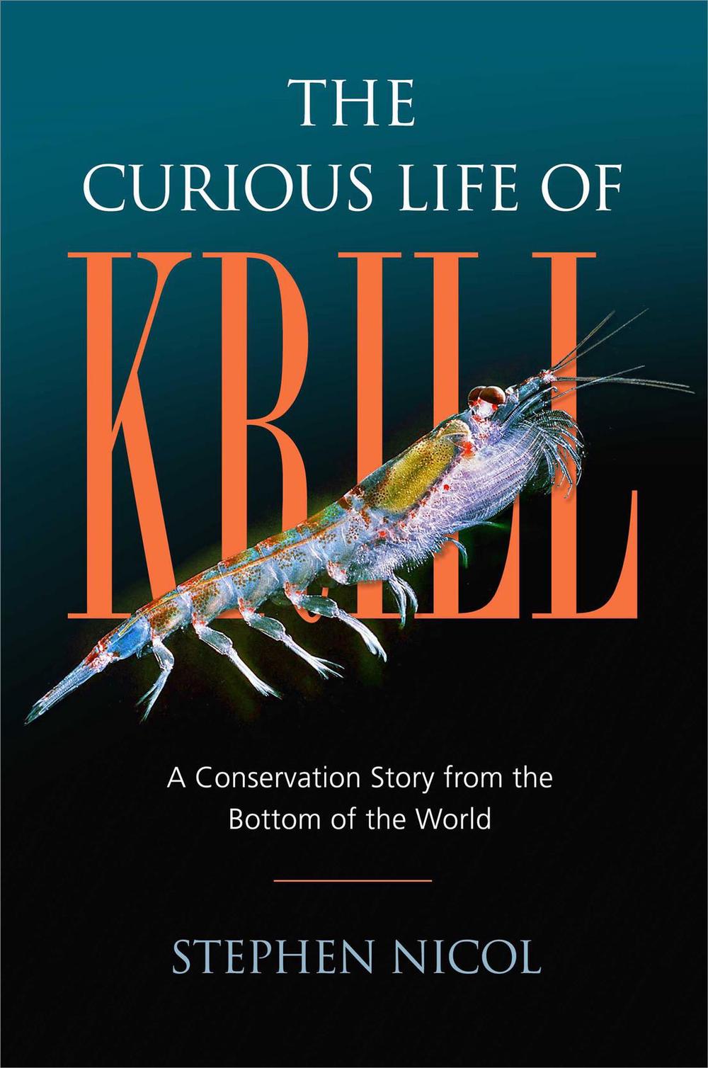The Curious Life of Krill, 9781610918534