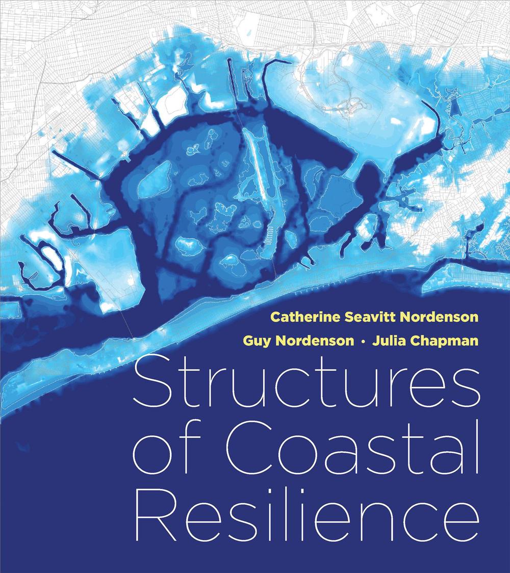 Structures of Coastal Resilience, 9781610918589