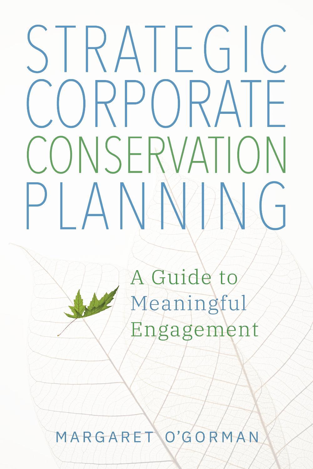 Strategic Corporate Conservation Planning, 9781610919401