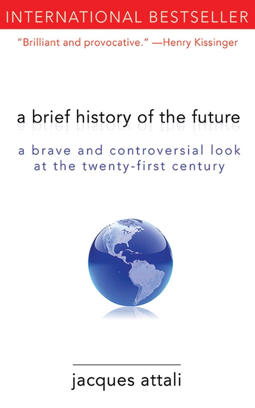 A Brief History of the Future, 9781611450132
