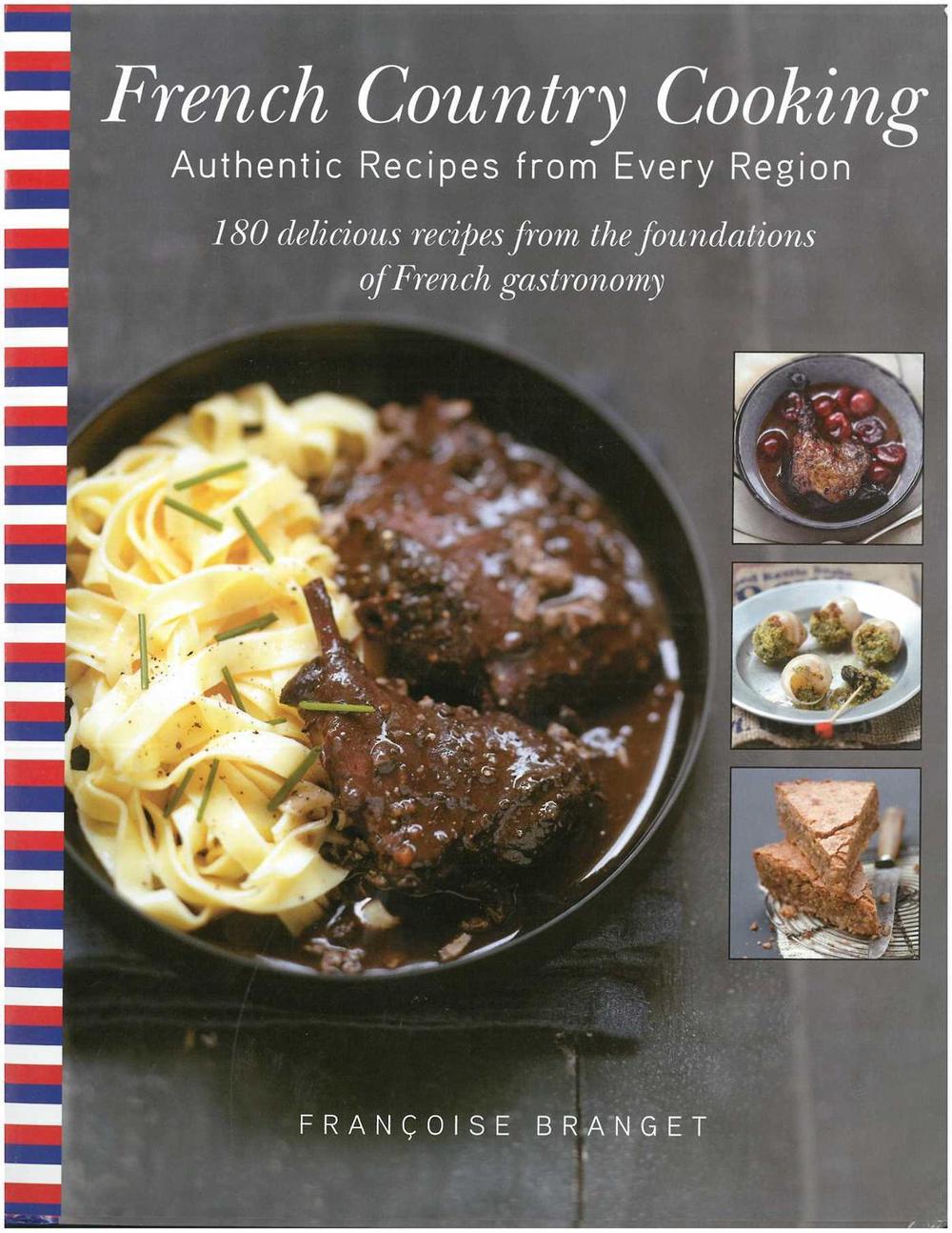 French Country Cooking by Francoise Branget, Hardcover, 9781611456936
