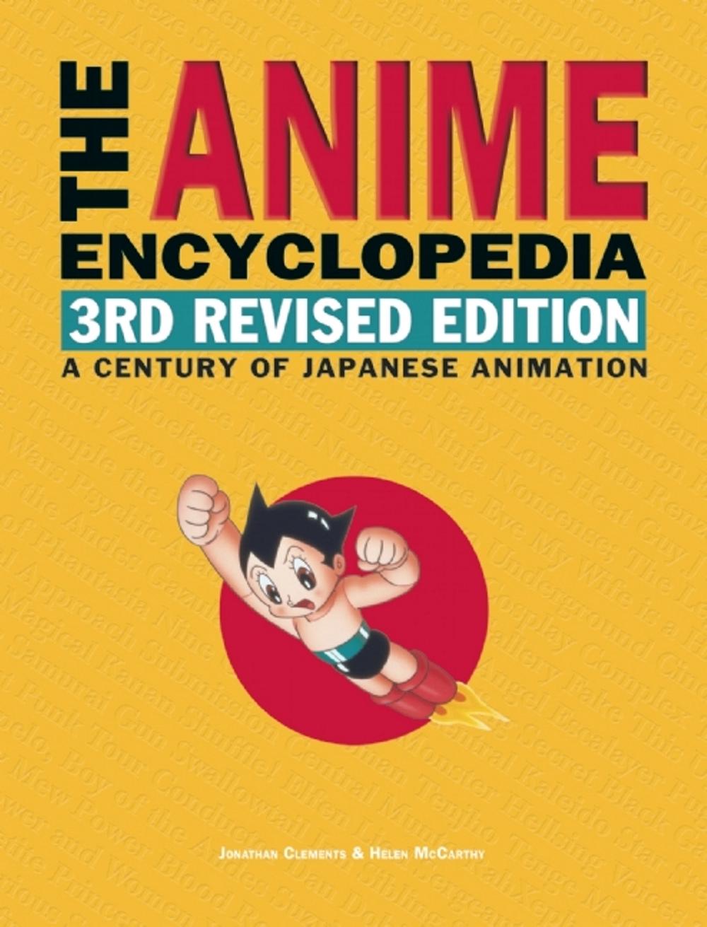 The Anime Encyclopedia, 3rd Revised Edition, 9781611720181