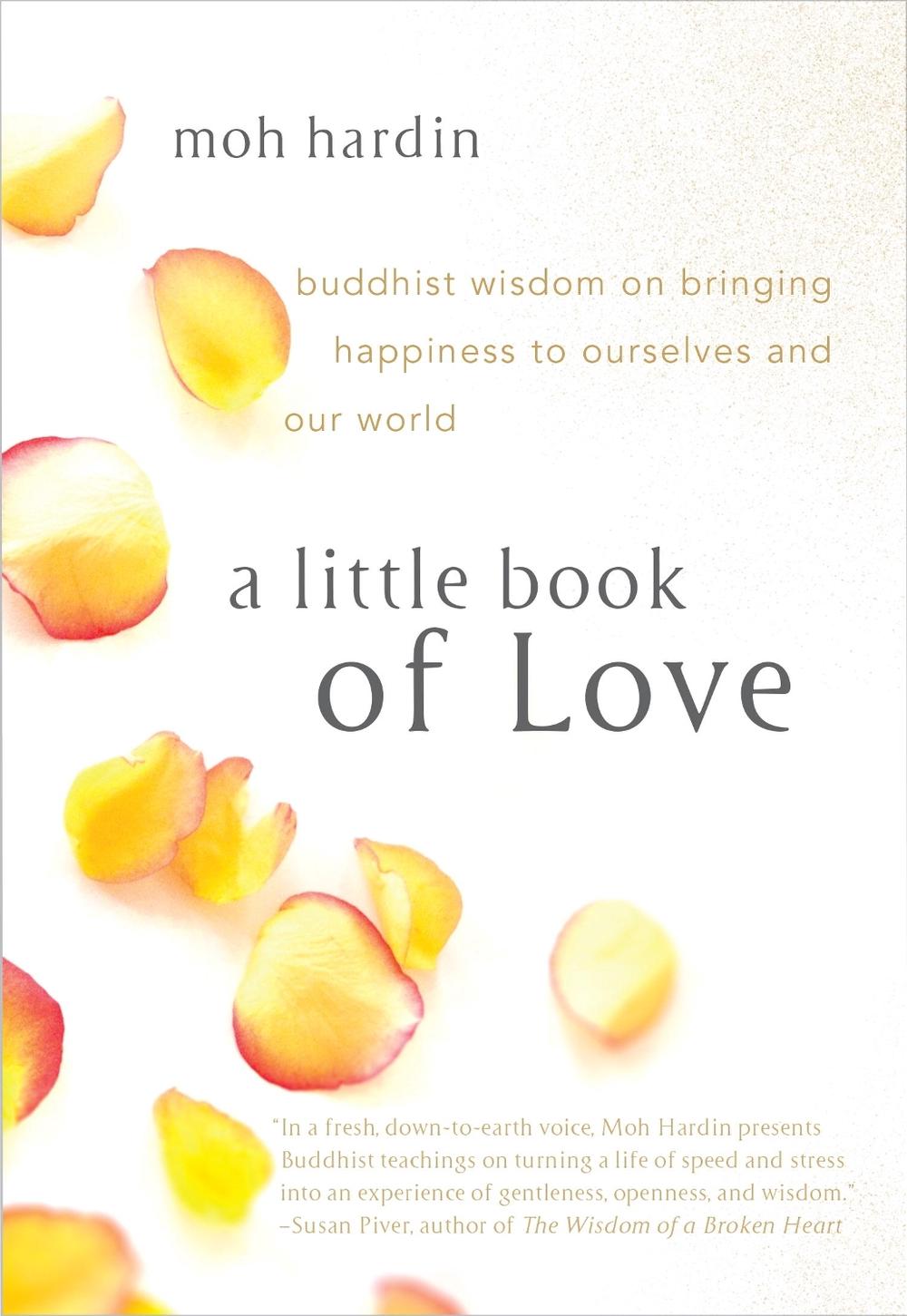 A Little Book of Love by Moh Hardin - ISBN: 9781611800517